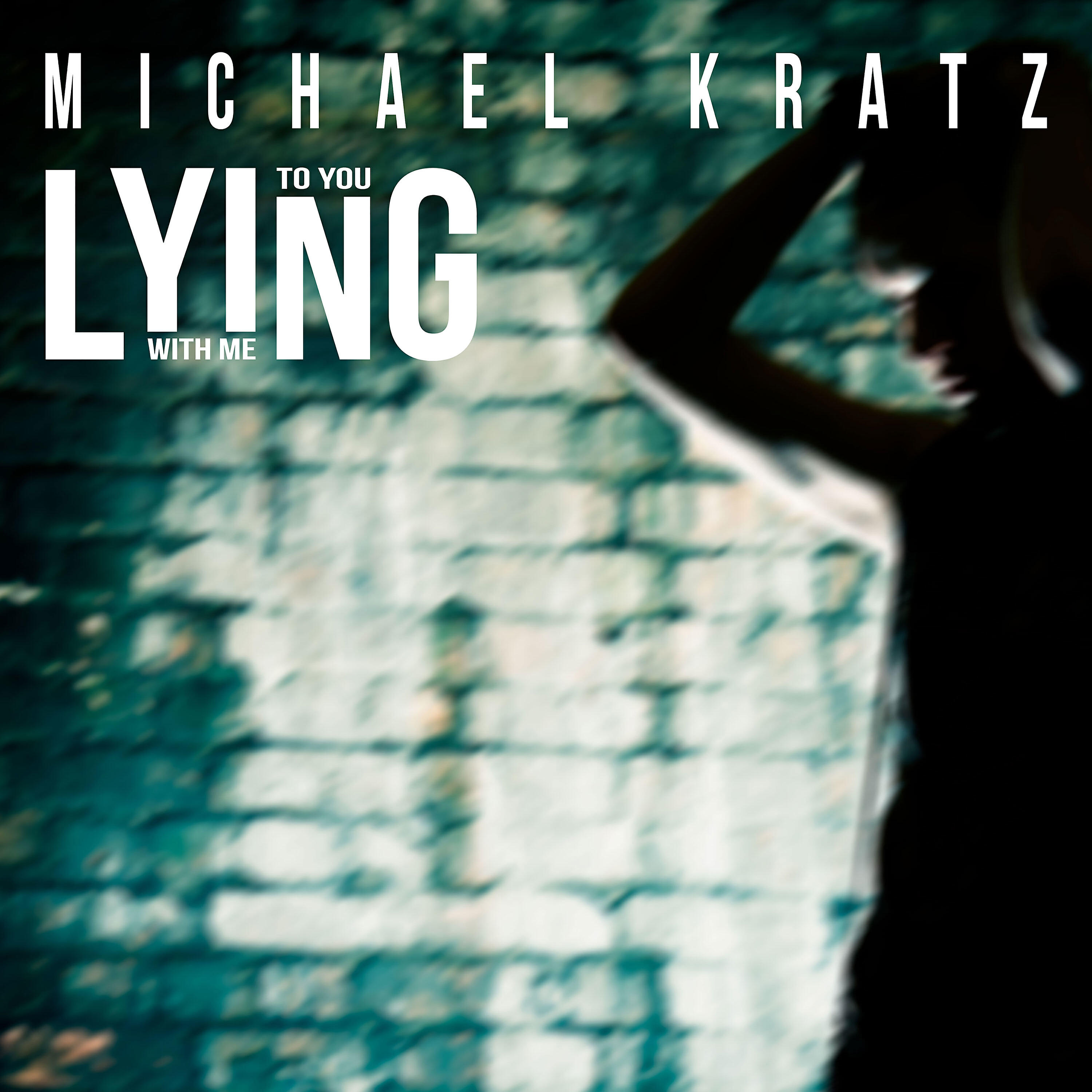 Michael Kratz - Lying