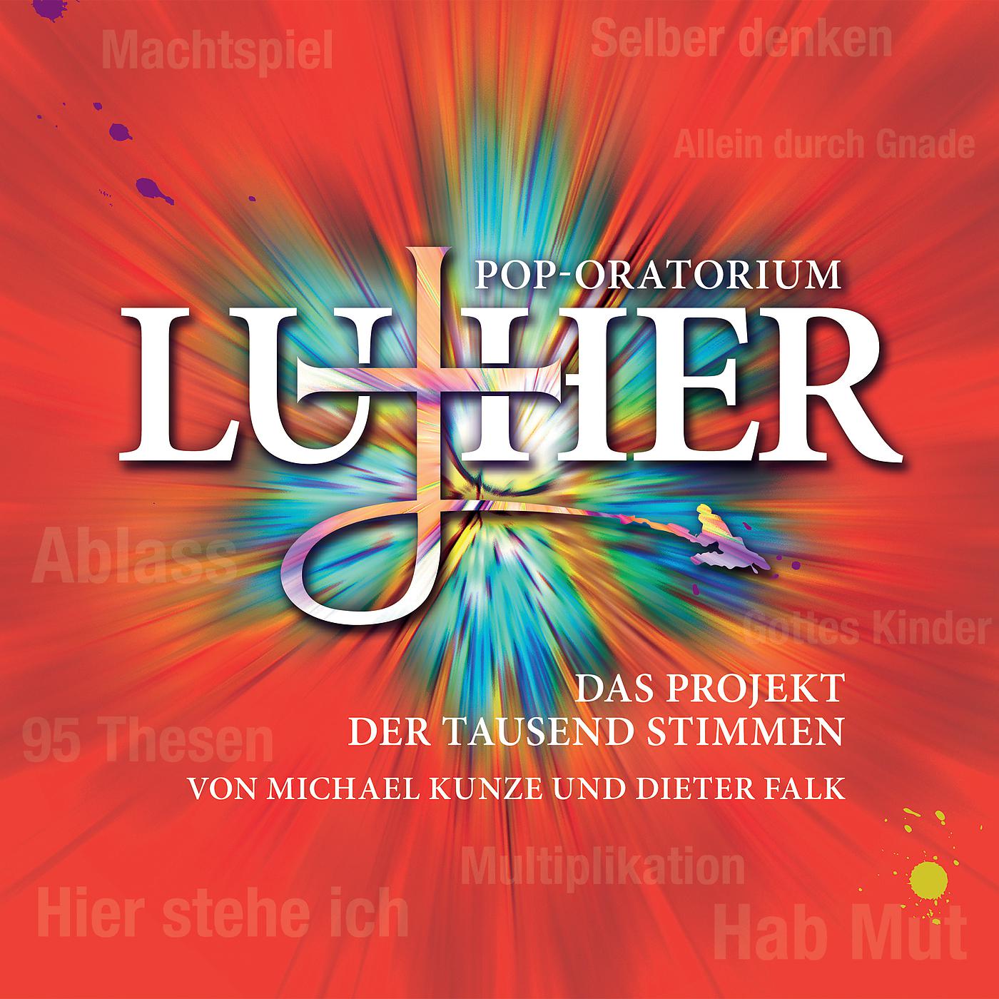 Постер альбома Pop-Oratorium Luther - Das Projekt der tausend Stimmen