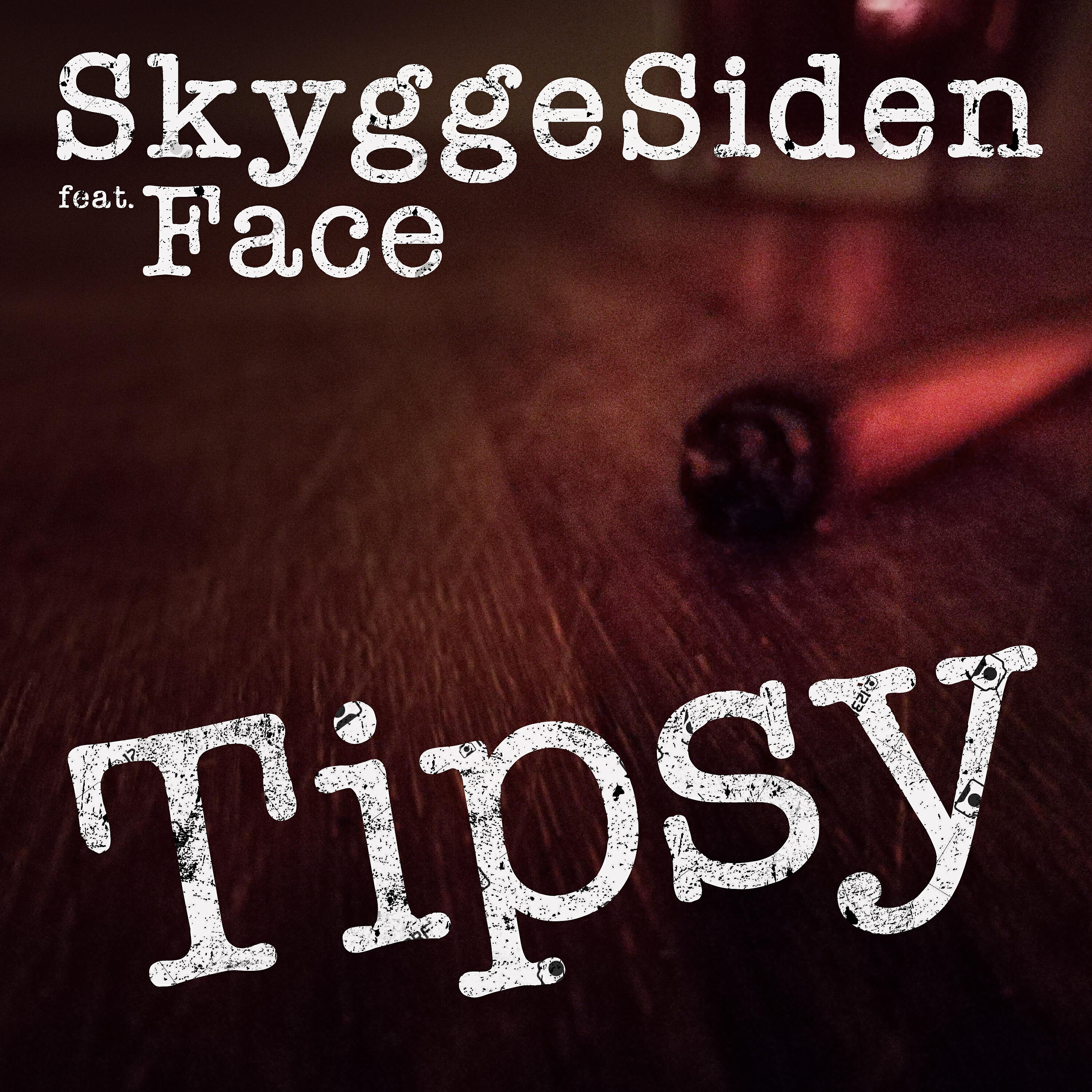 SkyggeSiden - Tipsy
