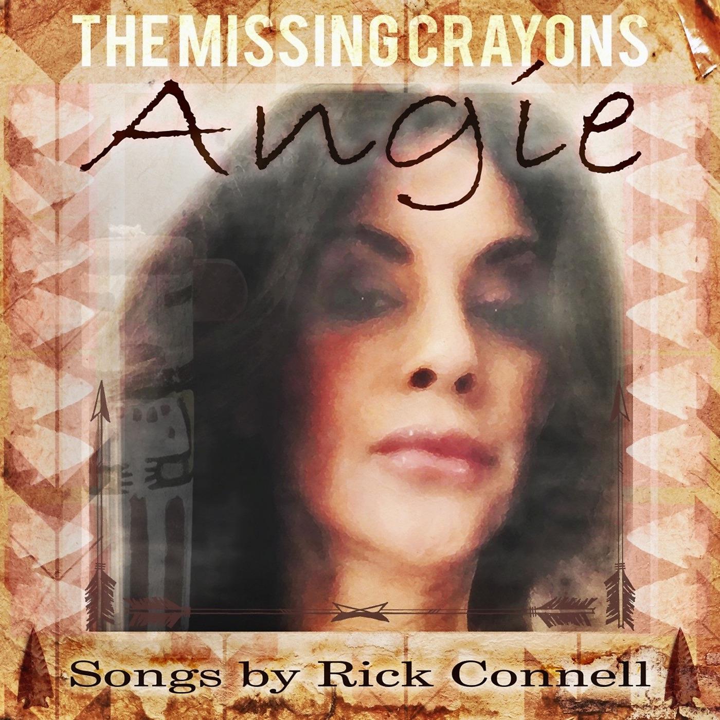 Постер альбома The Missing Crayons Angie Songs by Rick Connell