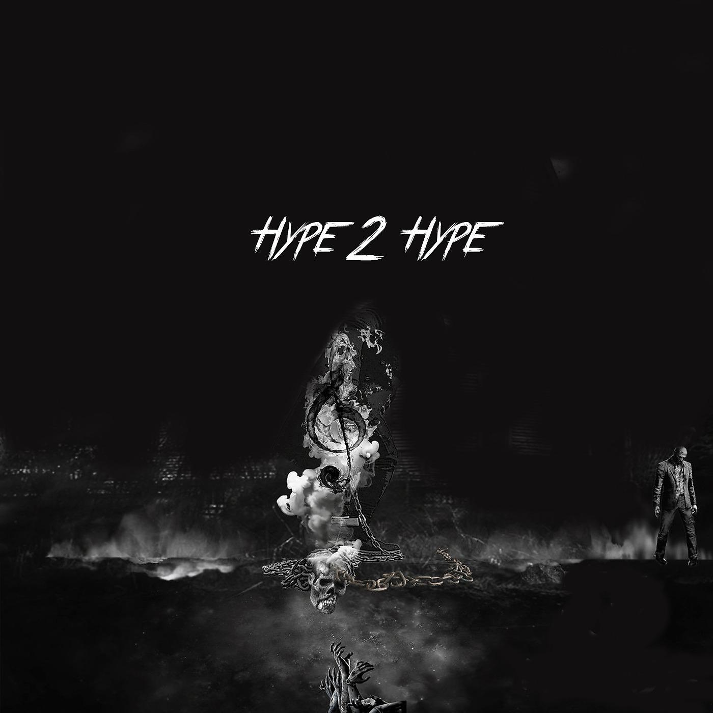 Постер альбома Hype 2 Hype