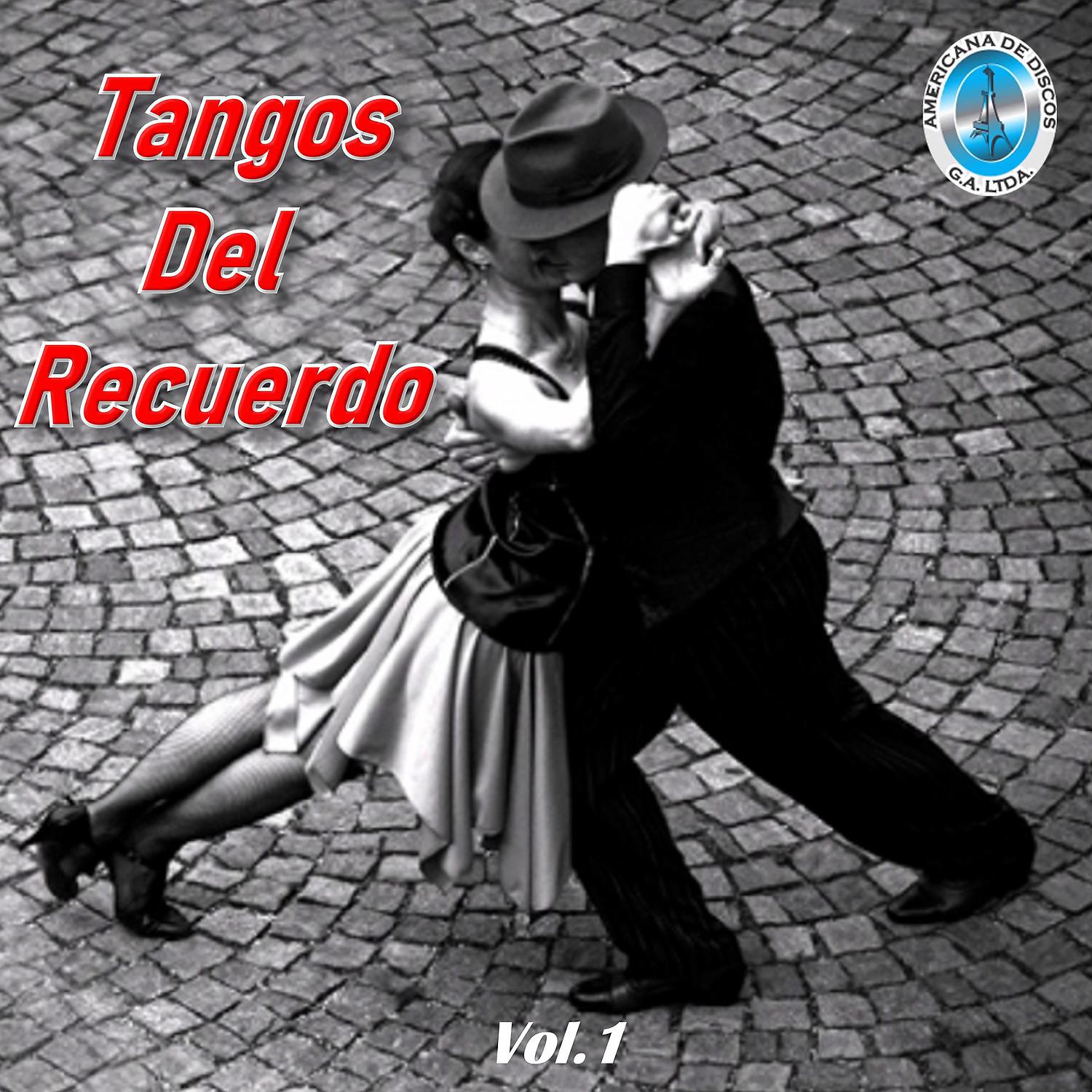 Постер альбома Tangos del Recuerdo, Vol. 1