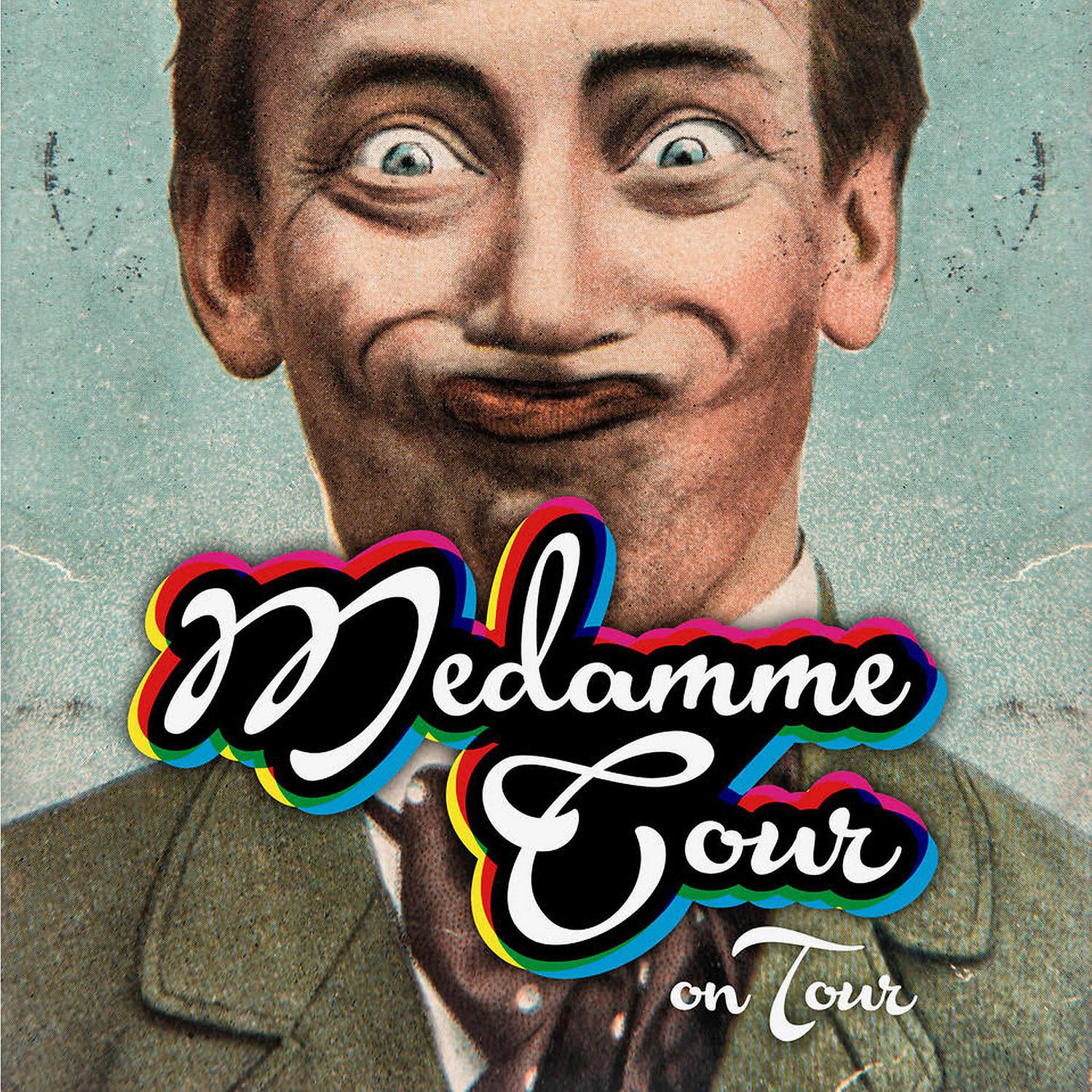 Постер альбома Medammecour on Tour