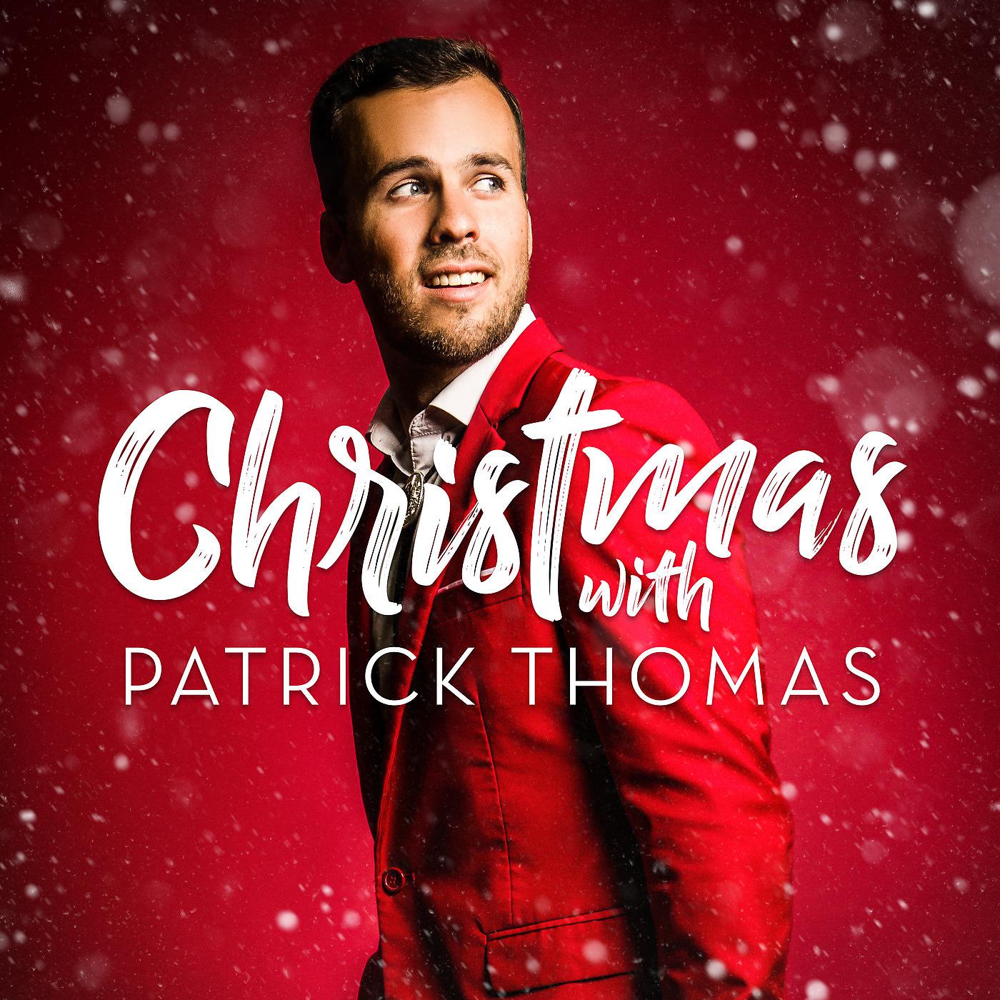 Постер альбома Christmas with Patrick Thomas