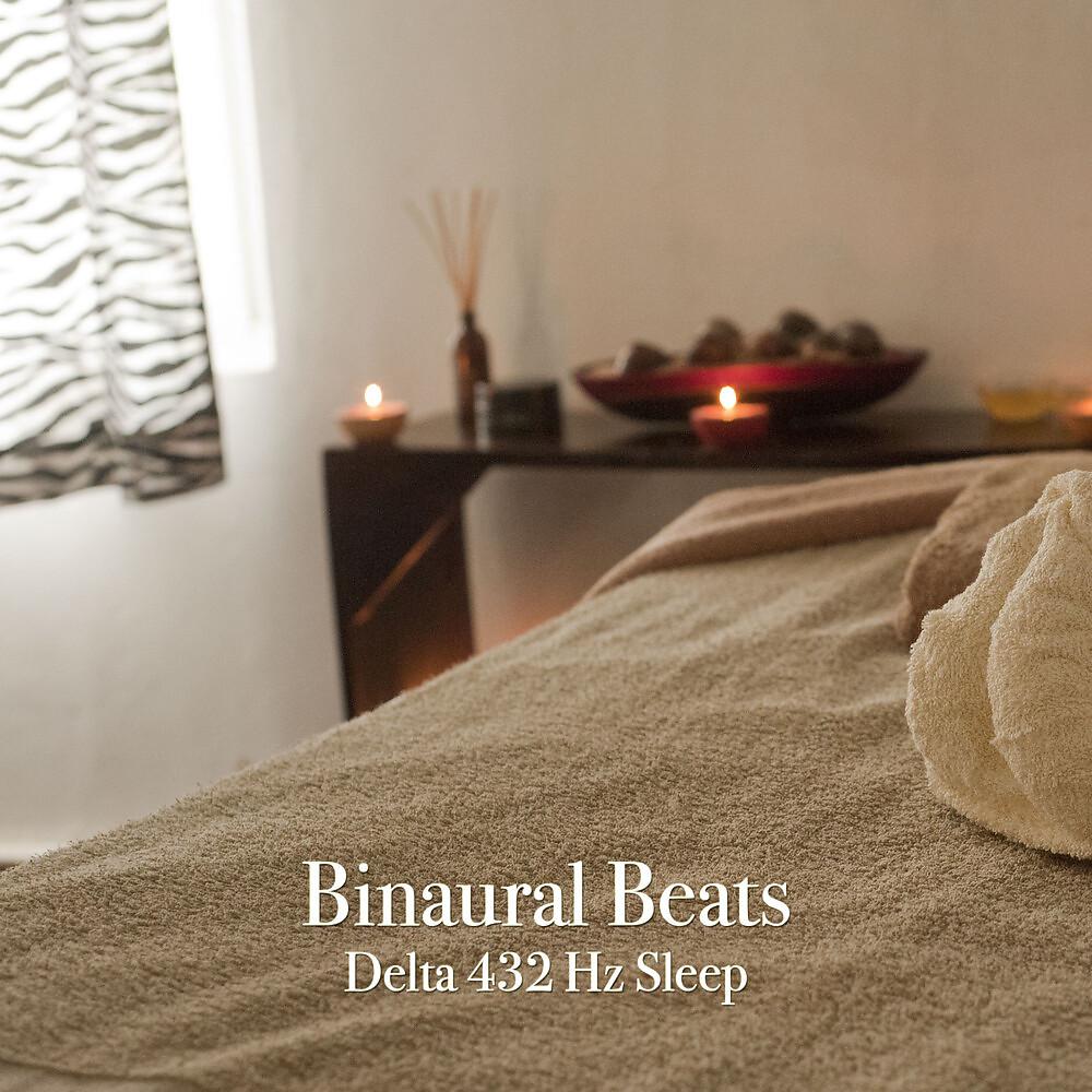 Постер альбома Binaural Beats Delta 432 Hz Sleep
