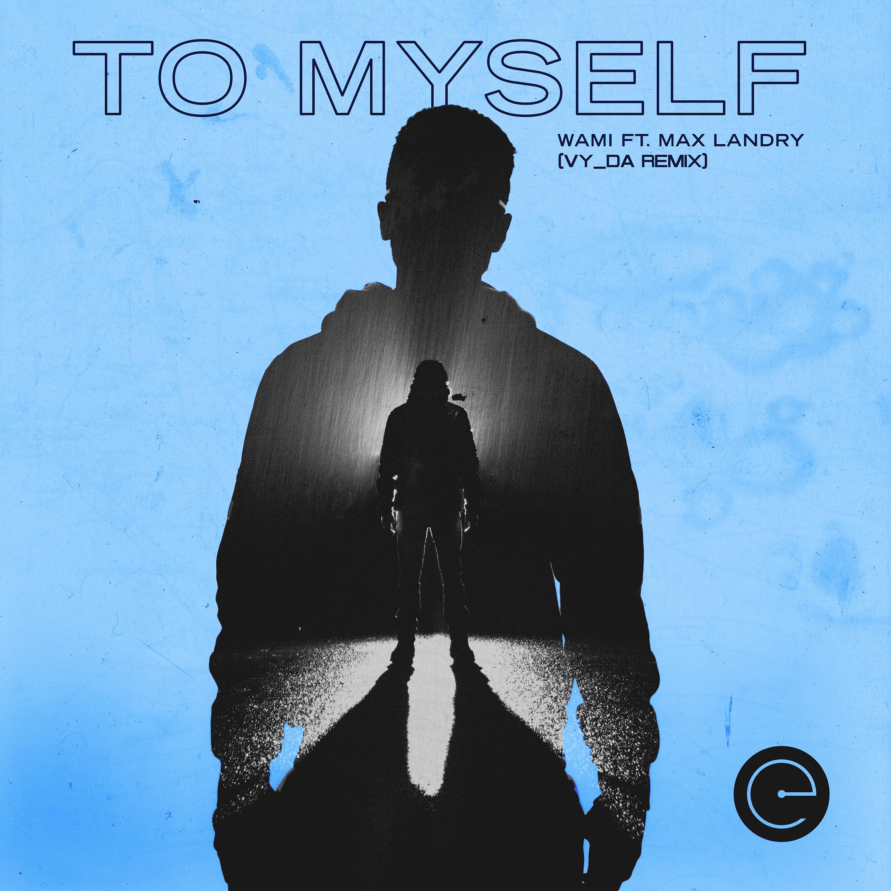 Постер альбома To Myself (VY-DA Remix)
