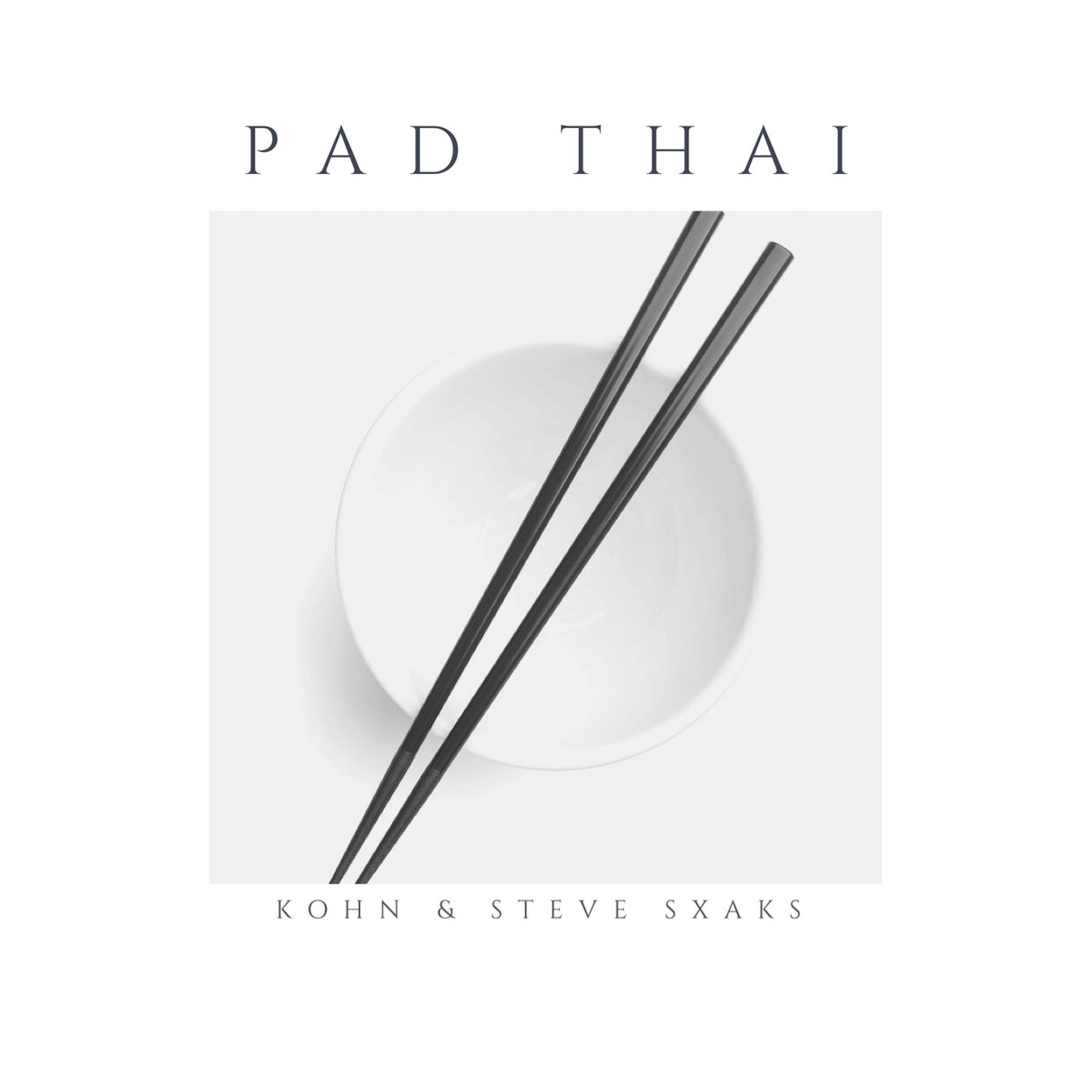 Постер альбома Pad Thai