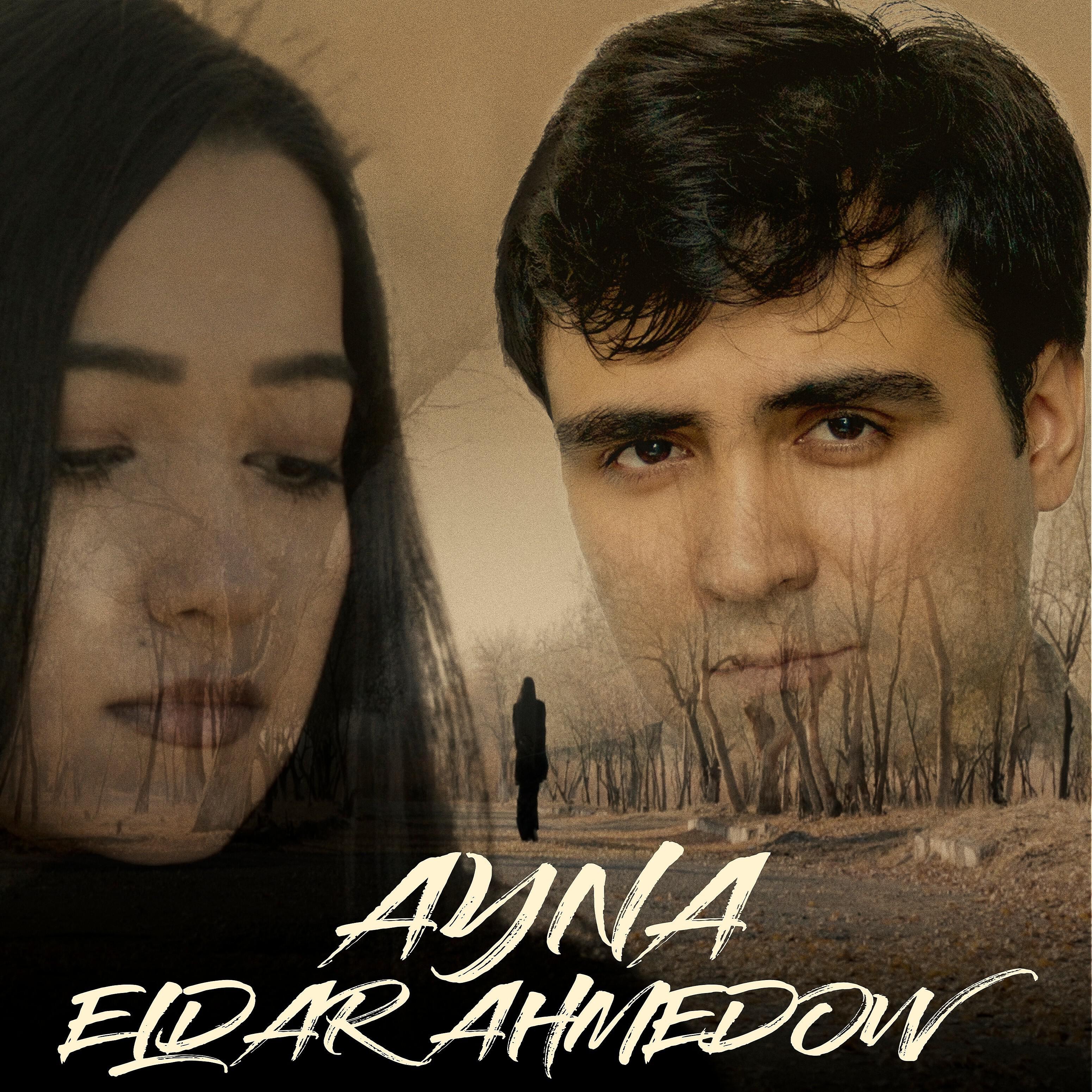 Eldar Ahmedow - Ayna