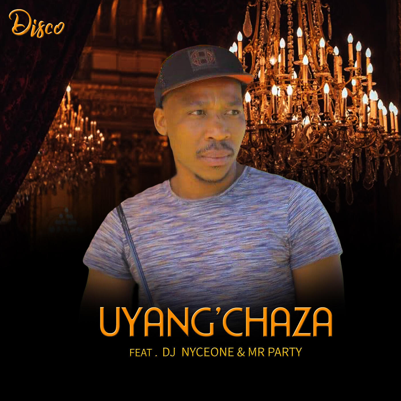 Disco - Uyang'chaza