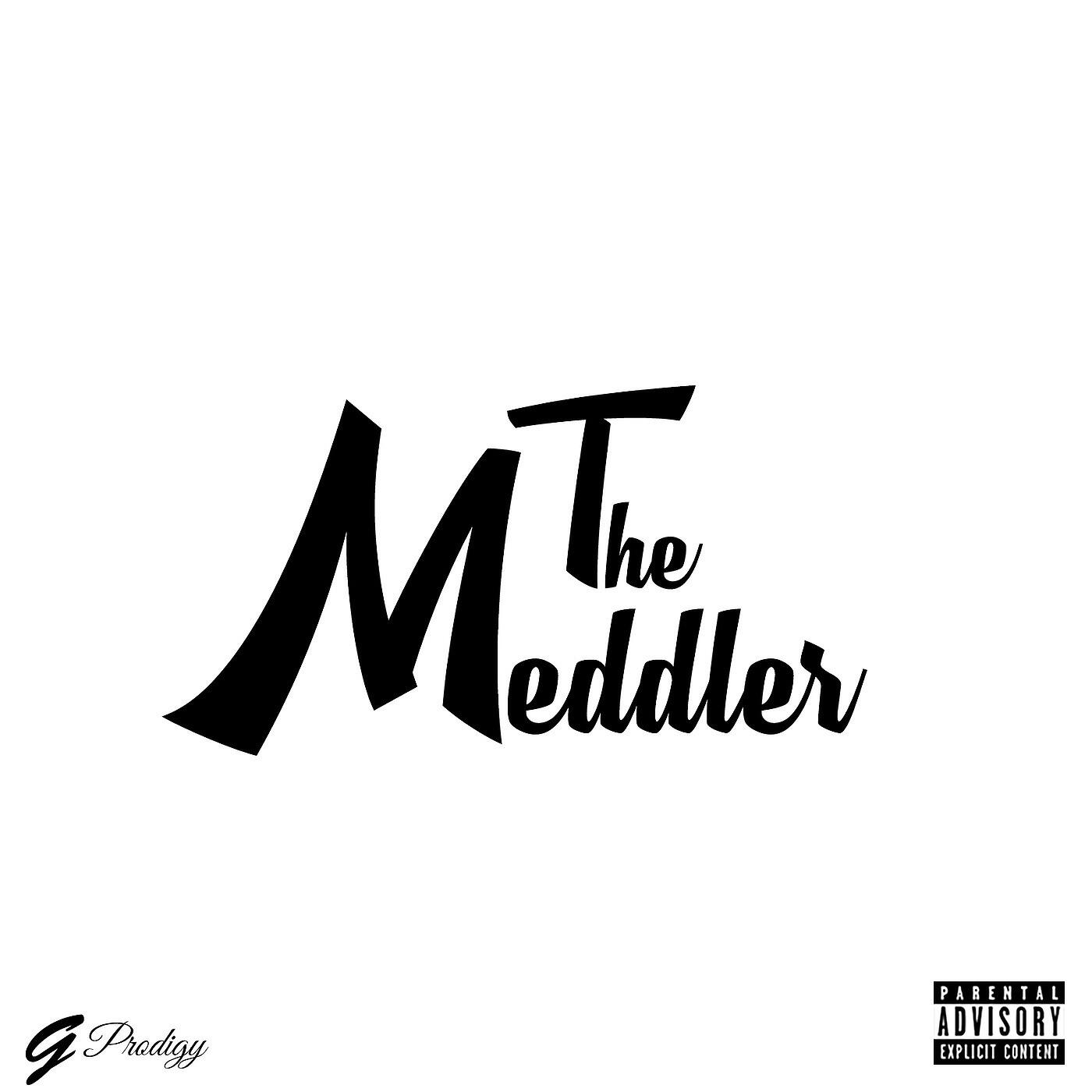 G Prodigy - The Meddler