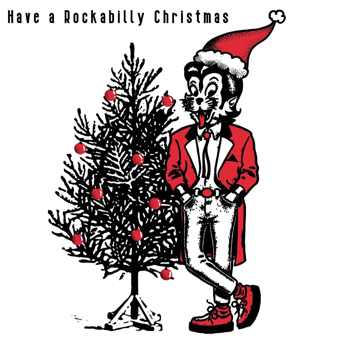 Постер альбома Have a Rockabilly Christmas
