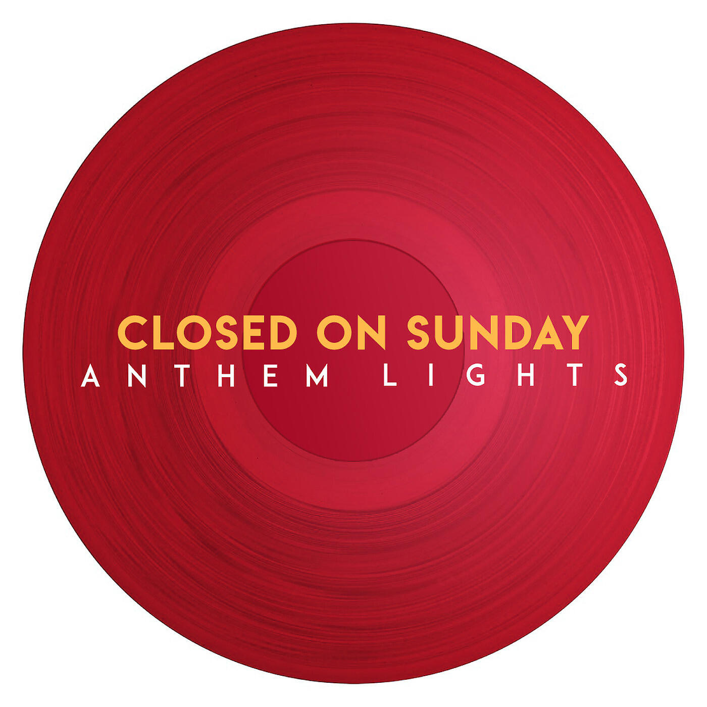 Anthem Lights - Closed on Sunday