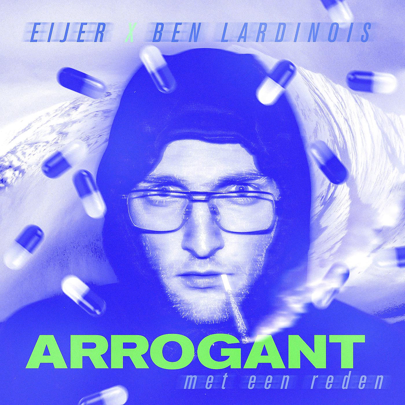 Постер альбома Arrogant Met Een Reden