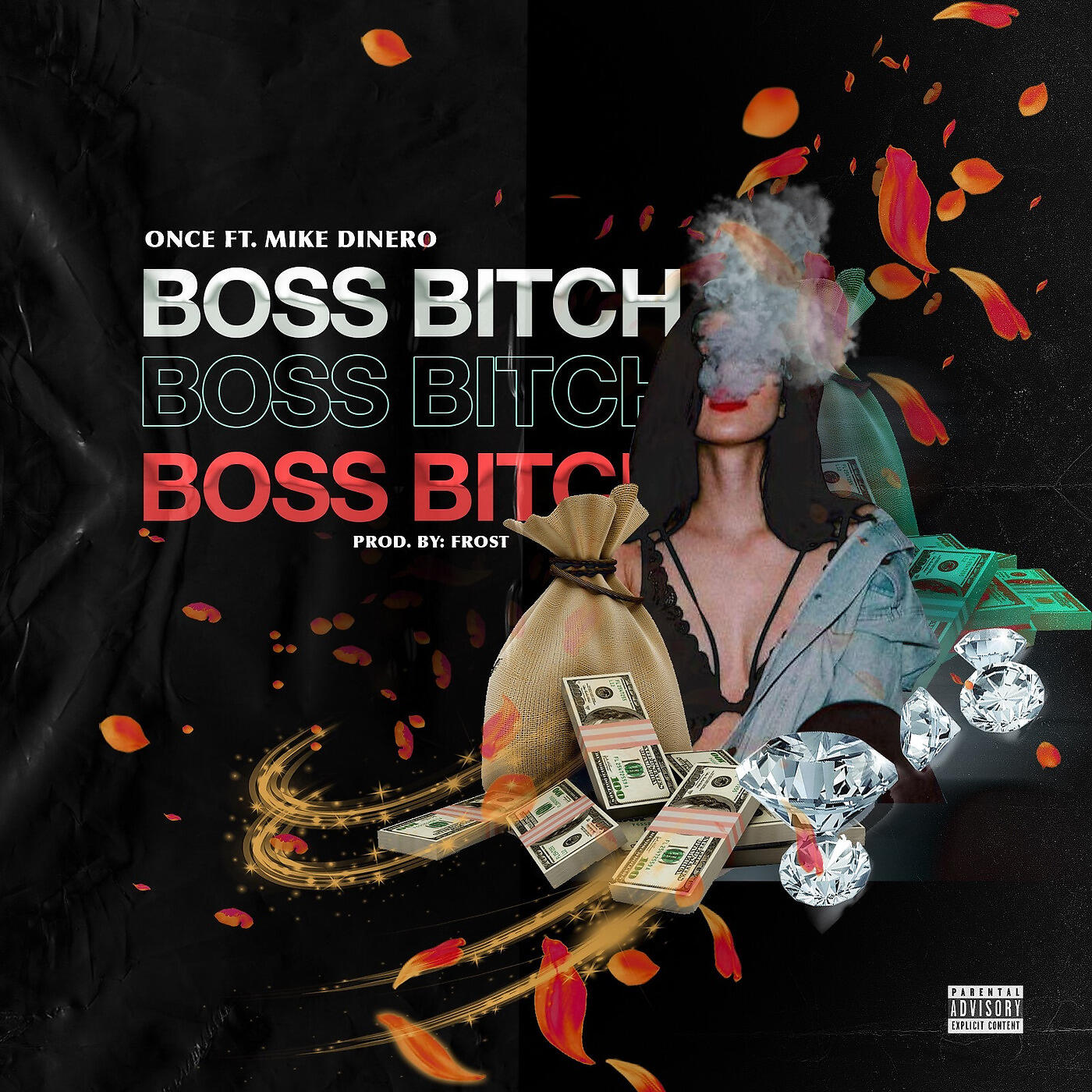 ONCE - Boss Bitch