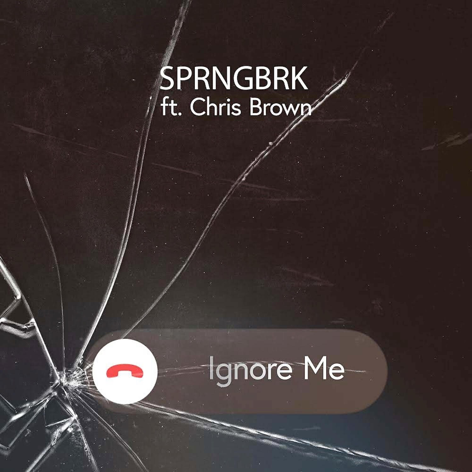 SprngBrk - Ignore Me (feat. Chris Brown)