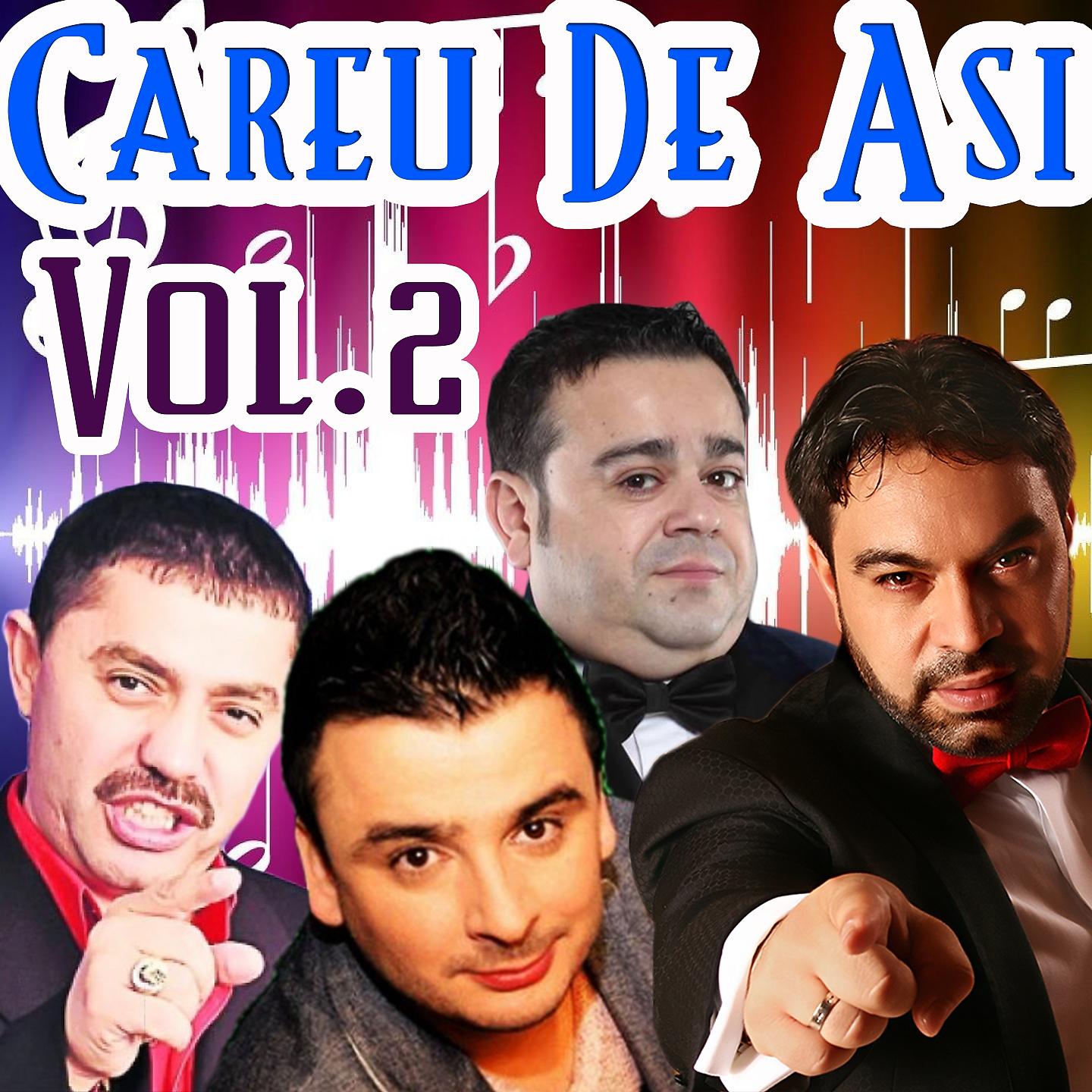 Постер альбома Careu De Asi, Vol. 2