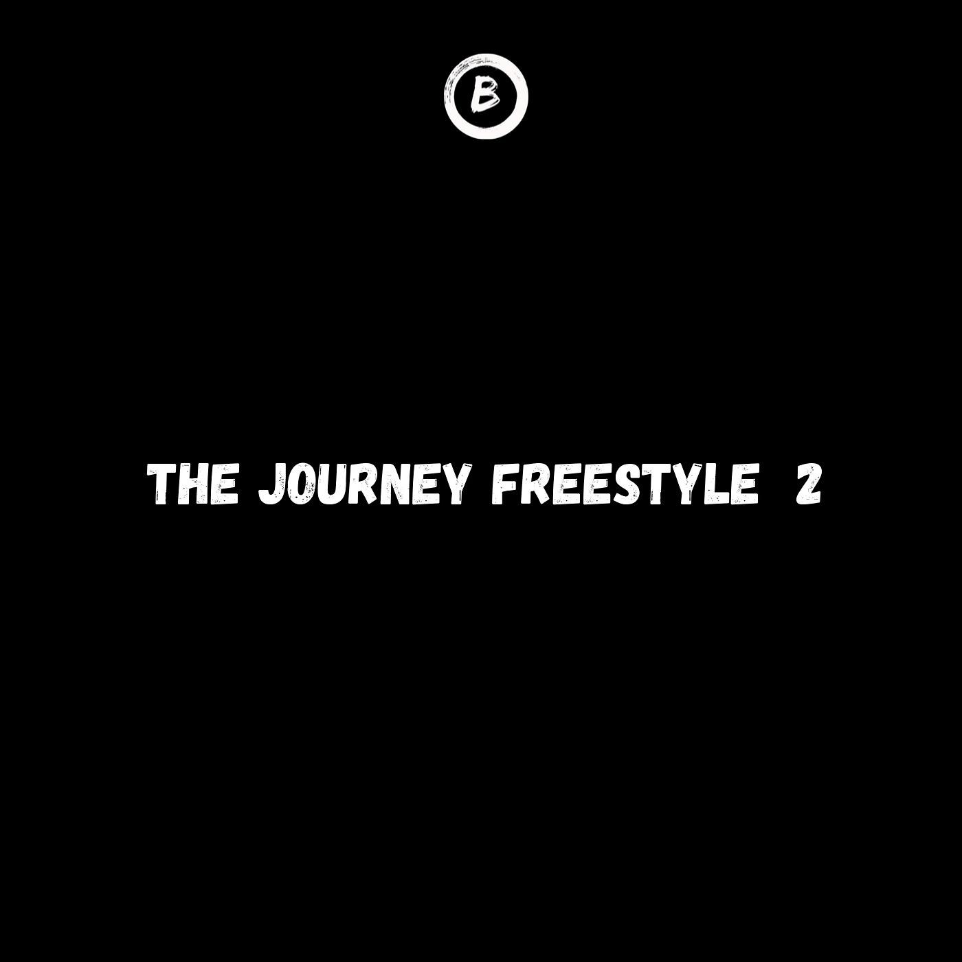 Постер альбома The Journey (Freestyle 2)