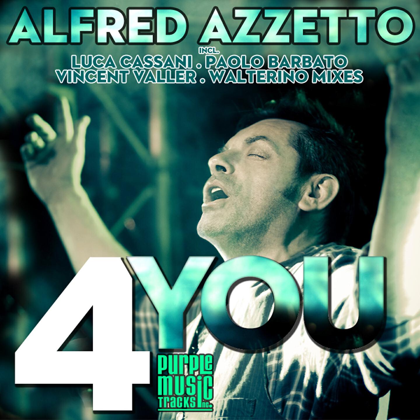 Alfred Azzetto - 4 You (Paolo Barbato Express Mix)