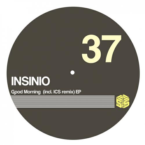 Insinio - Good Morning (ICS Remix)