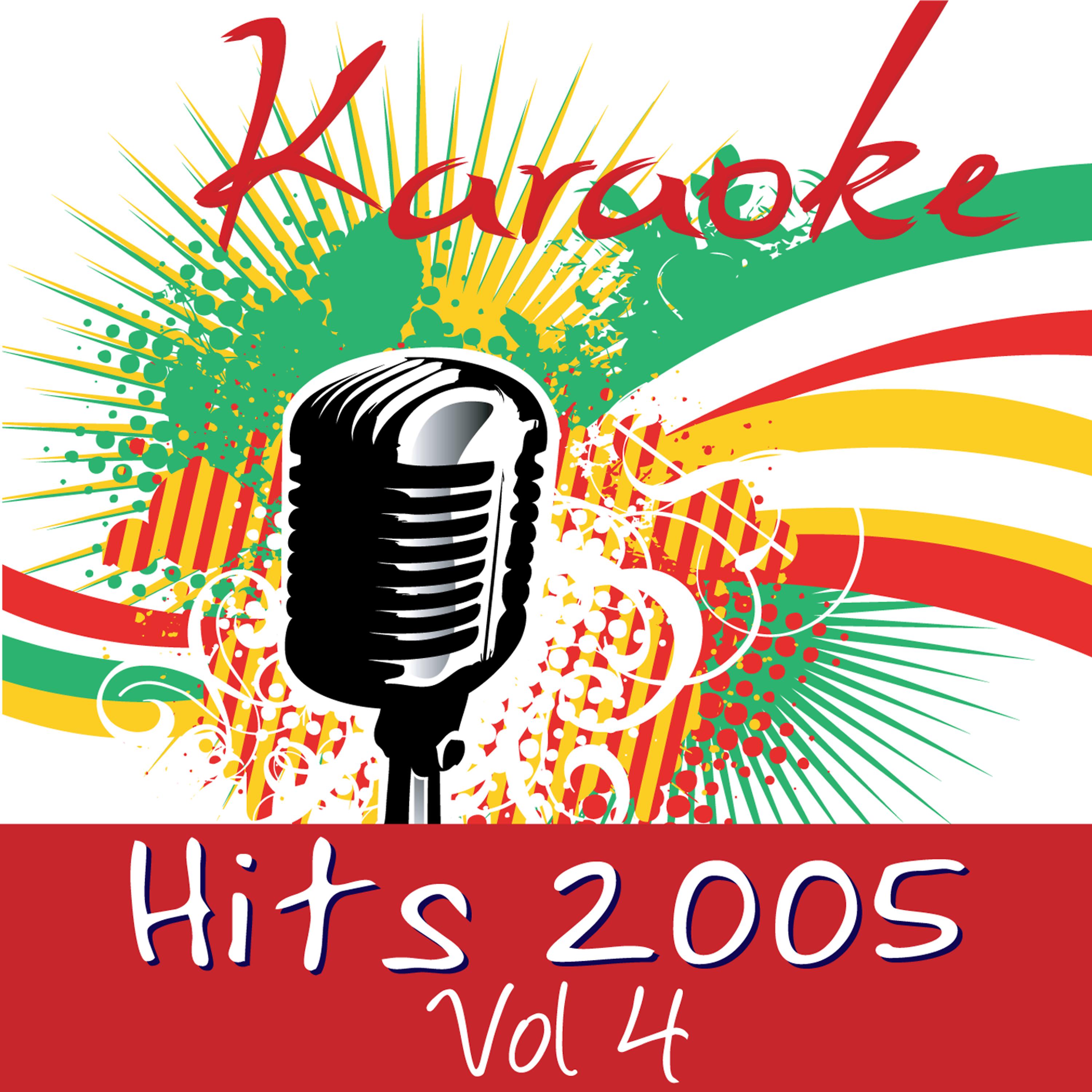 Постер альбома Karaoke - Hits 2005 Vol.4