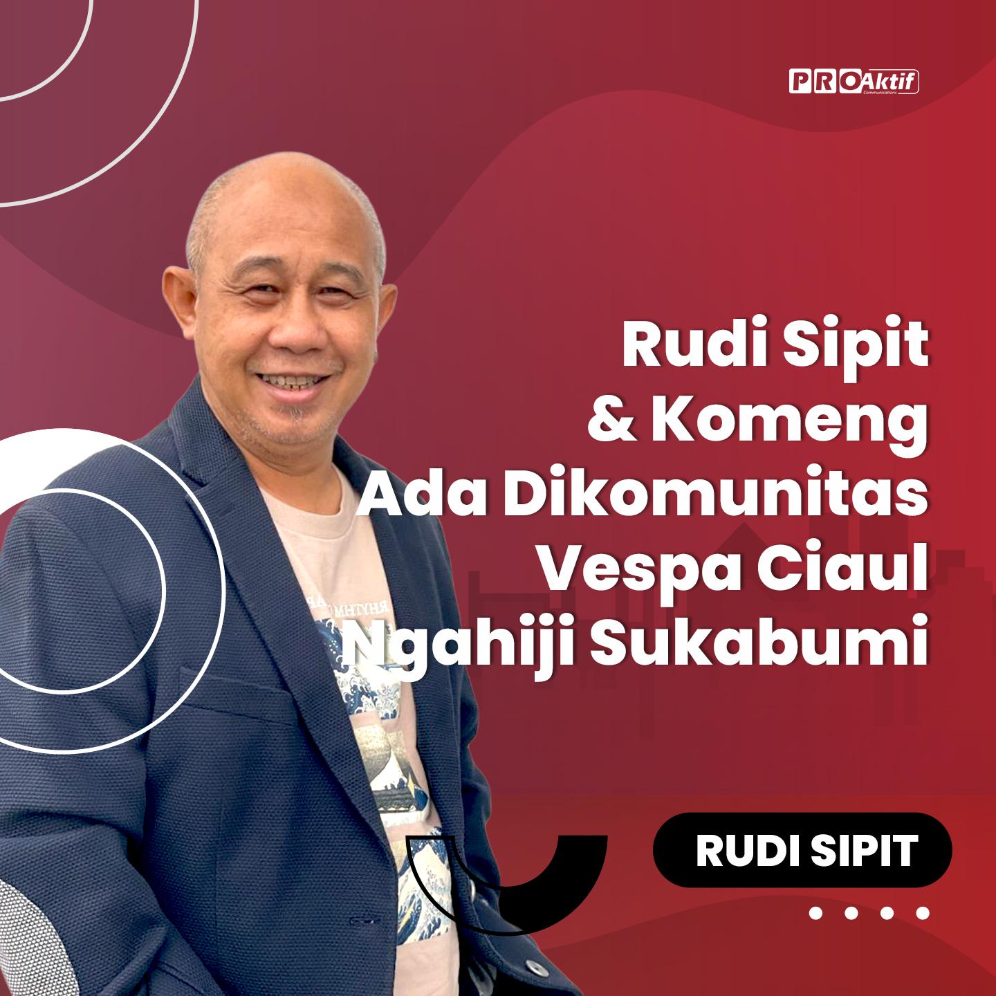 Постер альбома Rudi Sipit & Komeng Ada Dikomunitas Vespa Ciaul Ngahiji Sukabumi