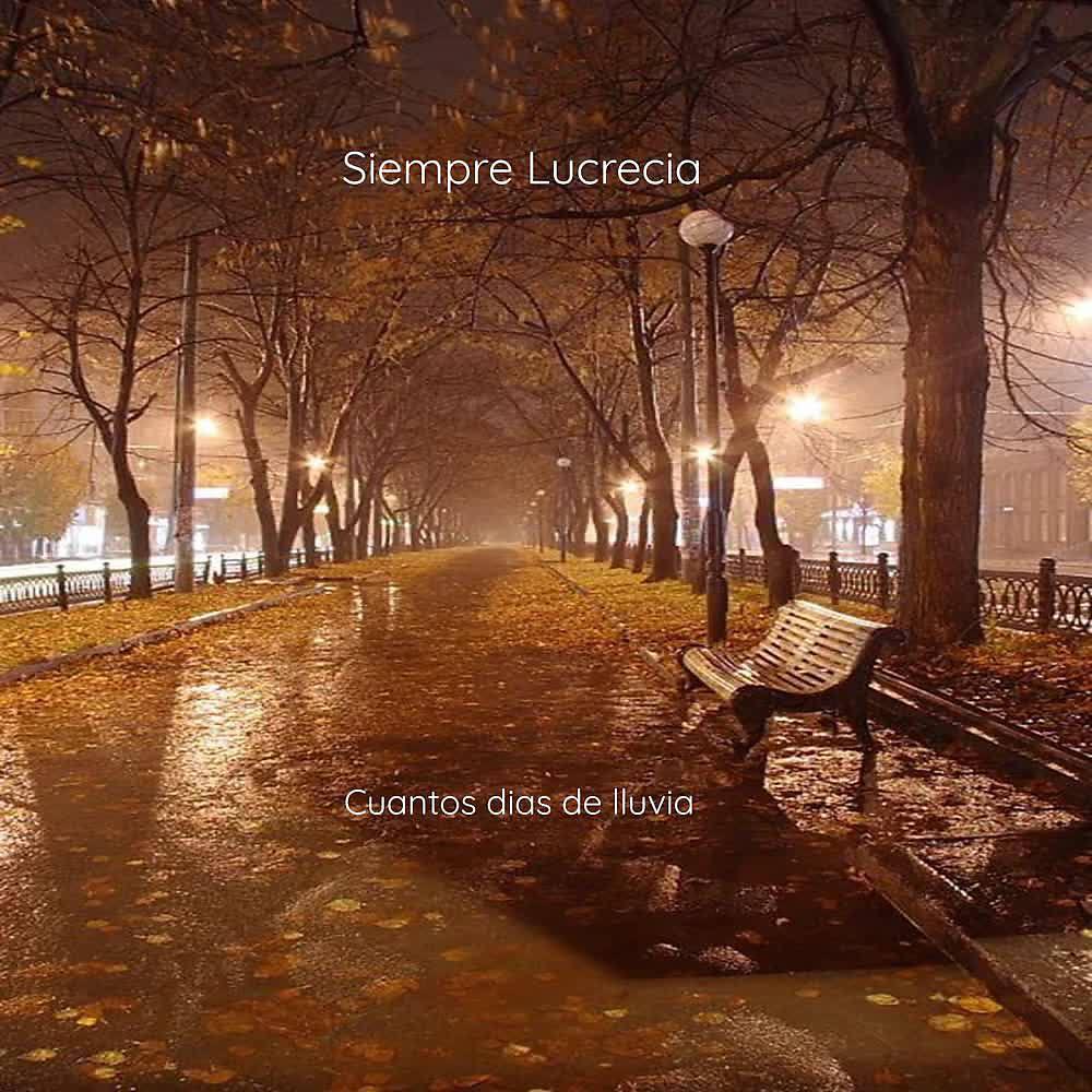 Постер альбома Cuantos Días de Lluvia
