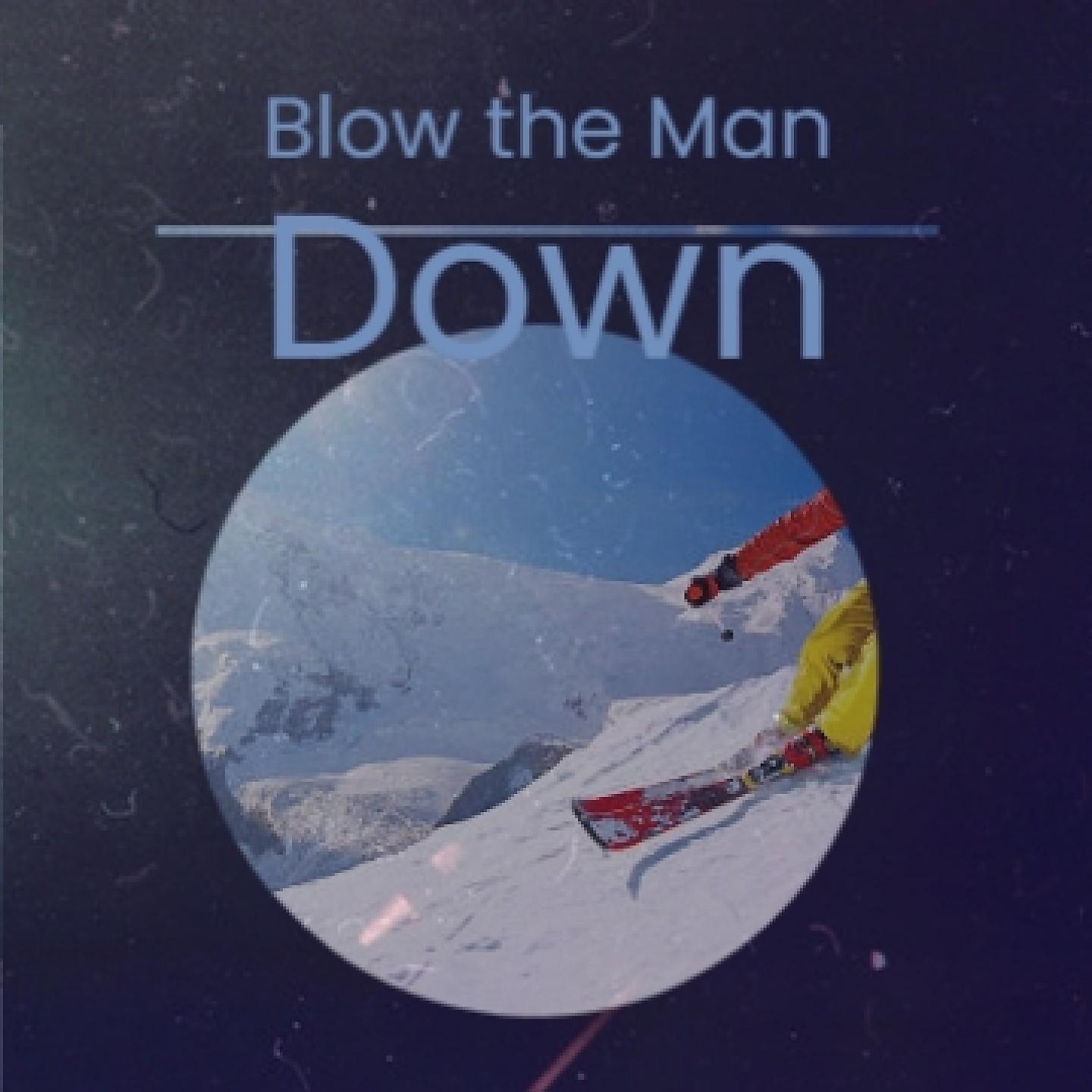 Постер альбома Blow the Man Down