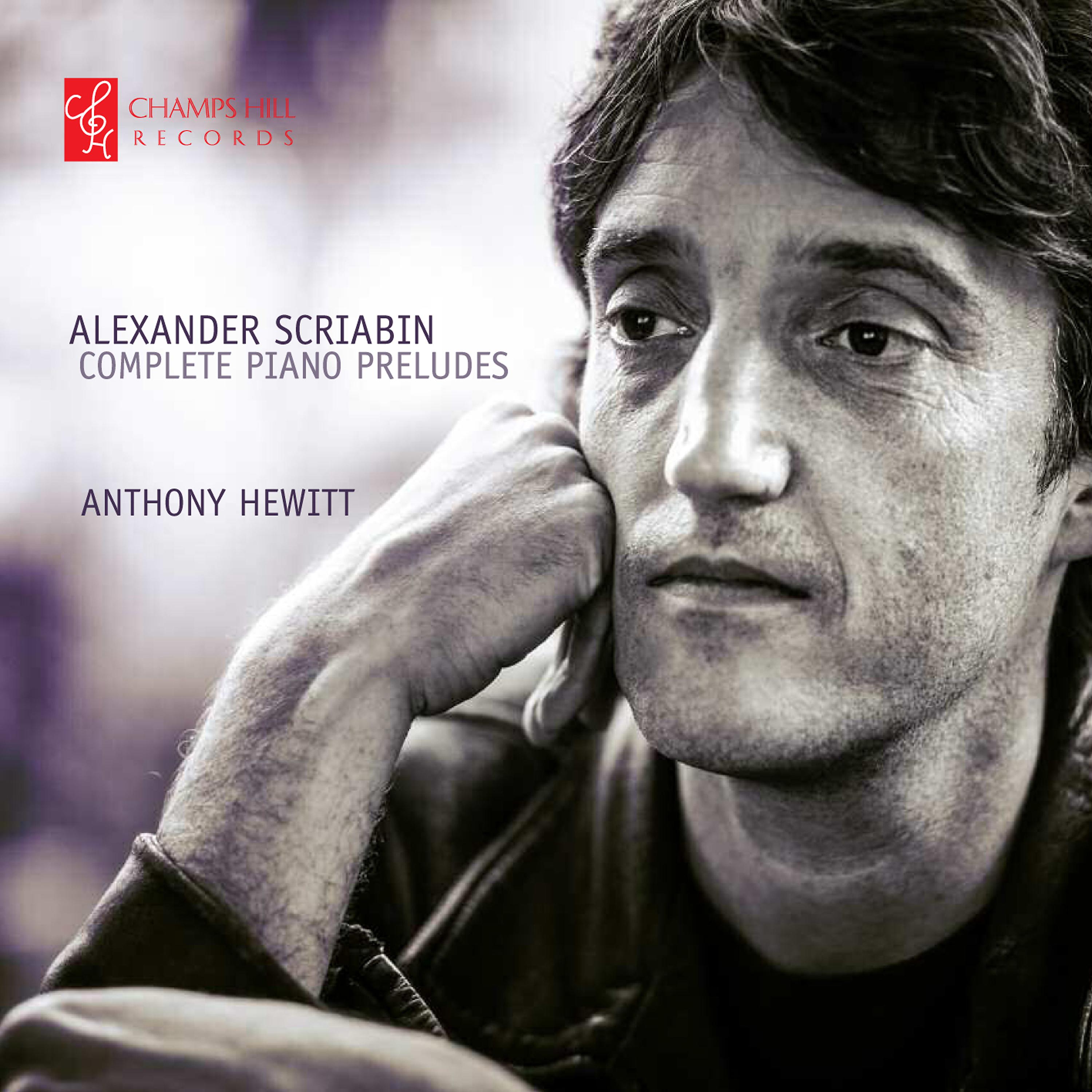 Постер альбома Alexander Scriabin: Complete Piano Preludes