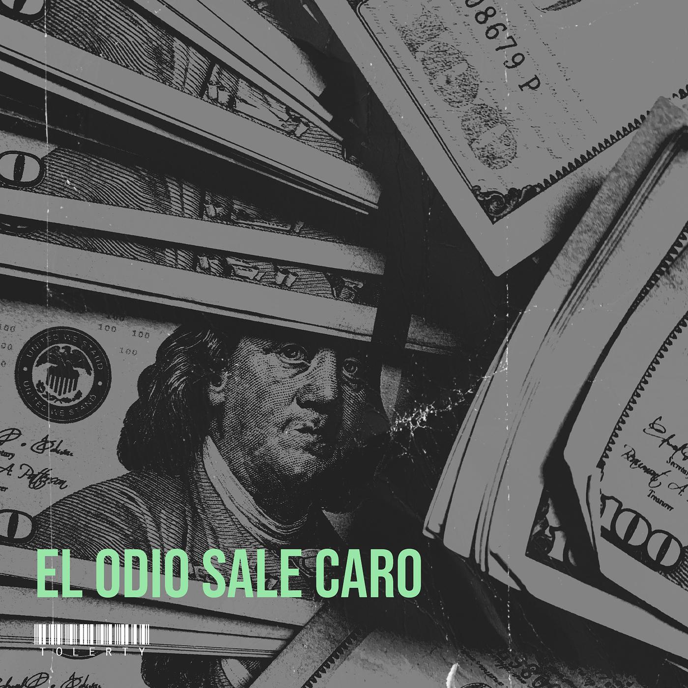 Постер альбома El Odio Sale Caro