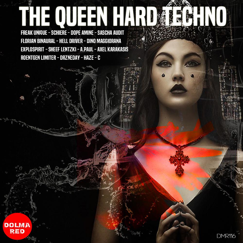 Постер альбома The Queen Hard Techno