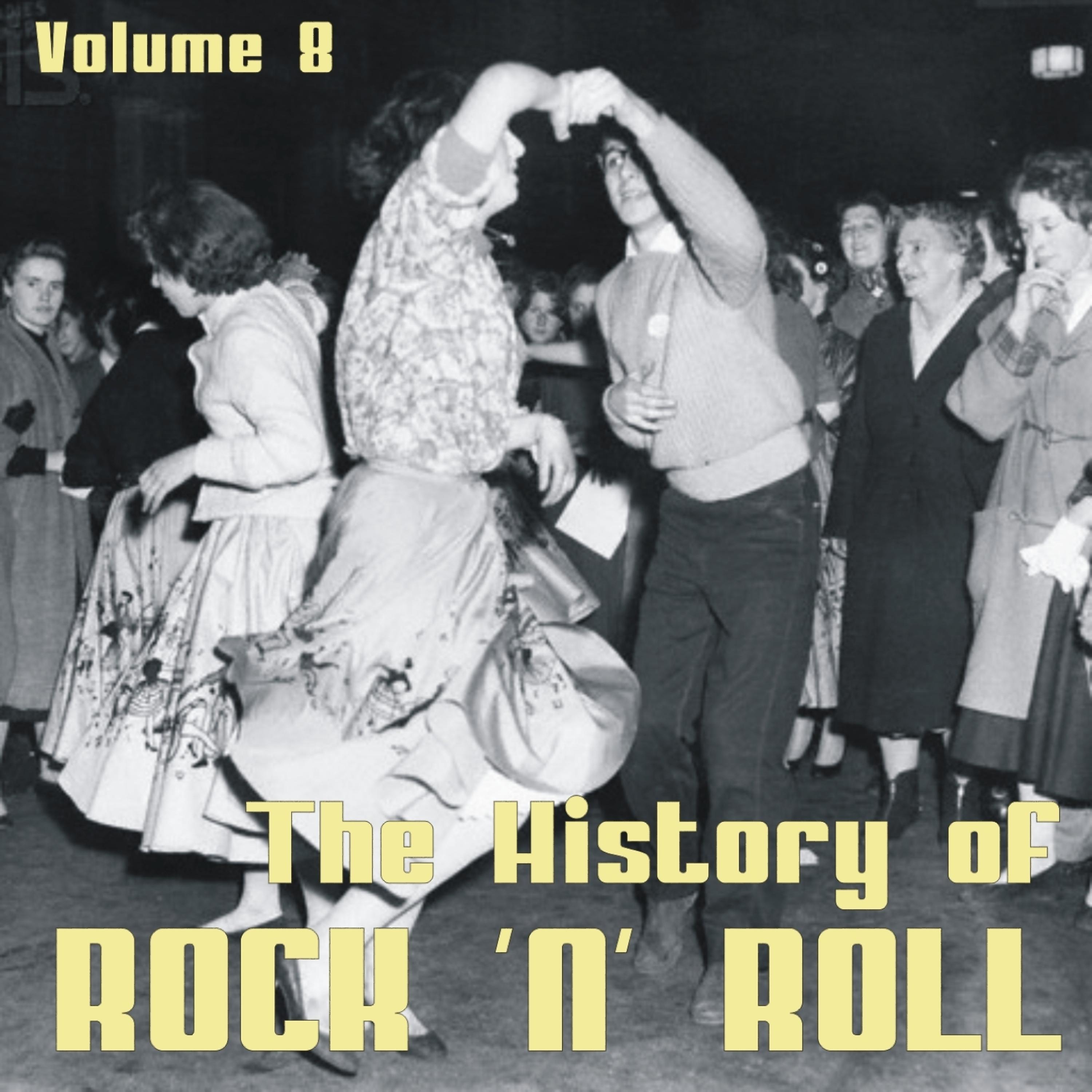 Постер альбома The History of Rock 'n' Roll, Vol. 8
