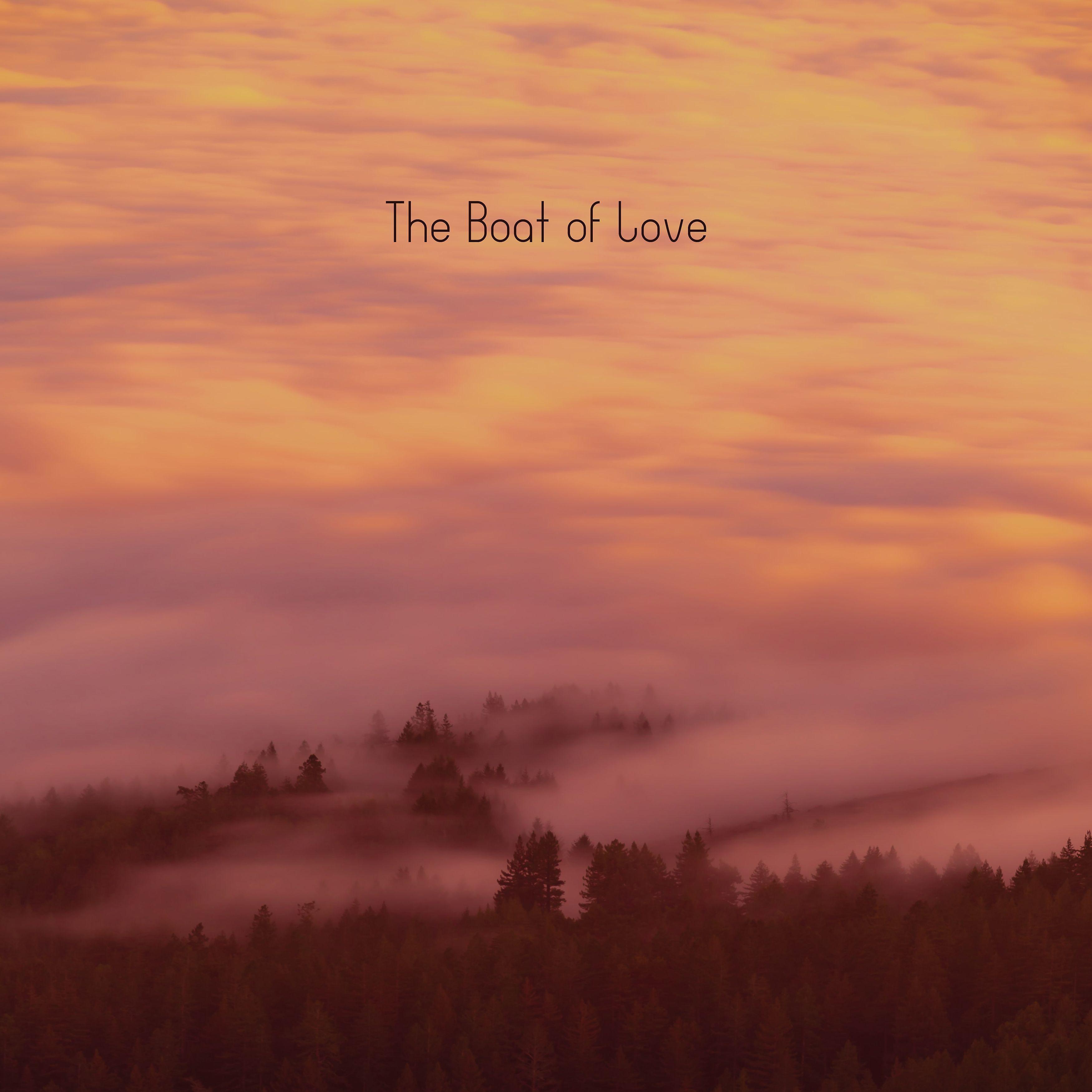 Постер альбома The Boat of Love
