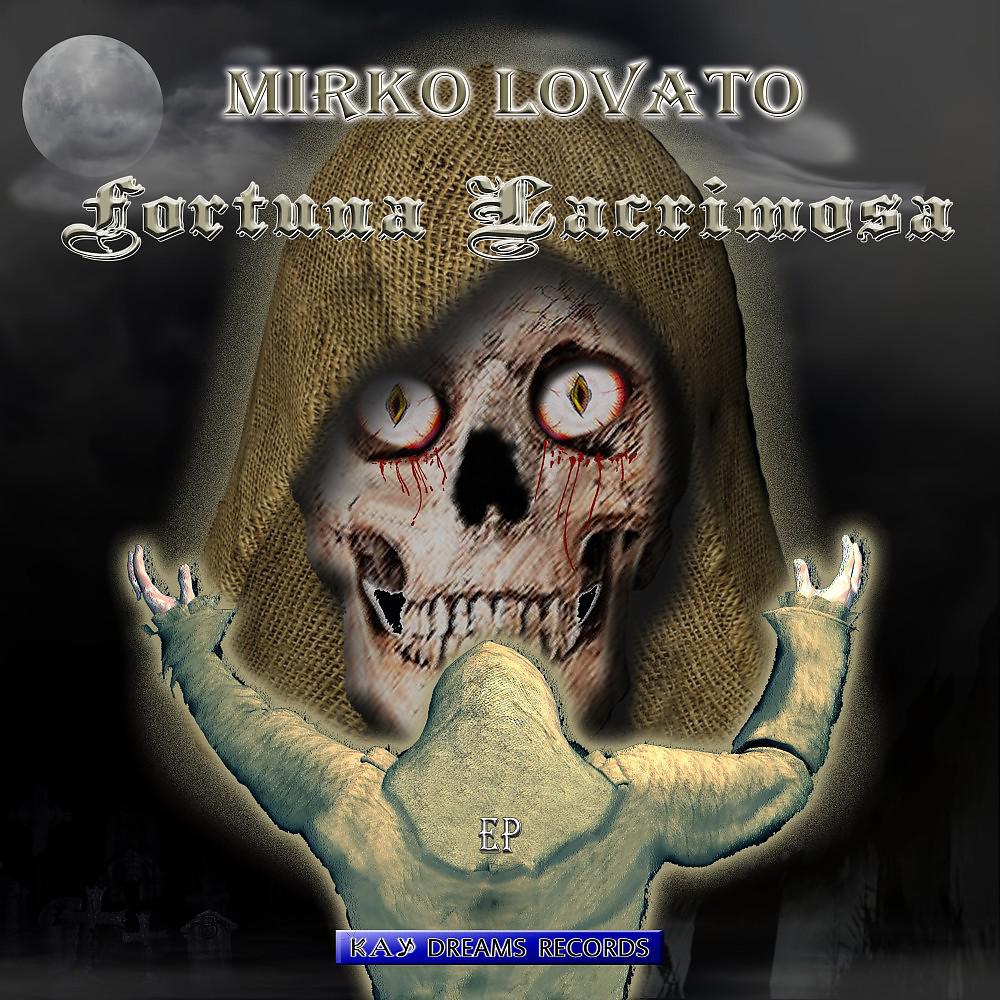 Постер альбома Fortuna Lacrimosa