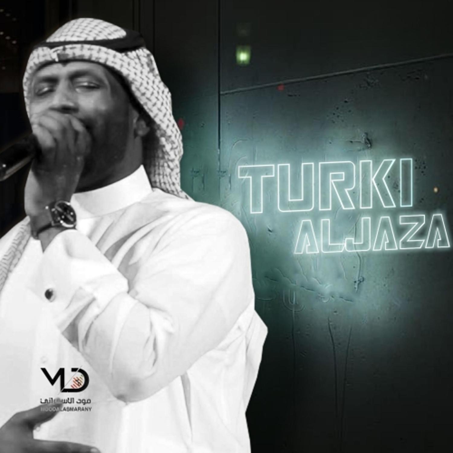 Постер альбома Turki Aljaza