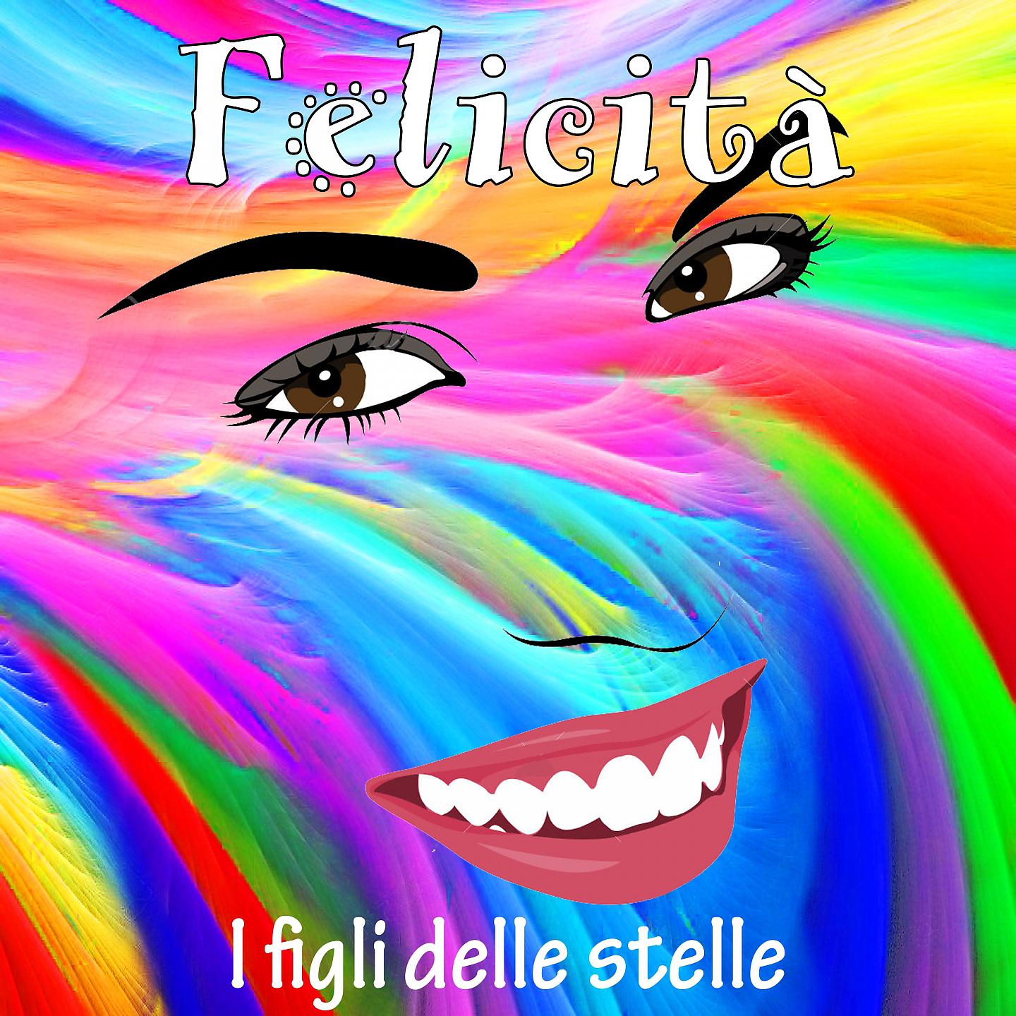 Постер альбома Felicità