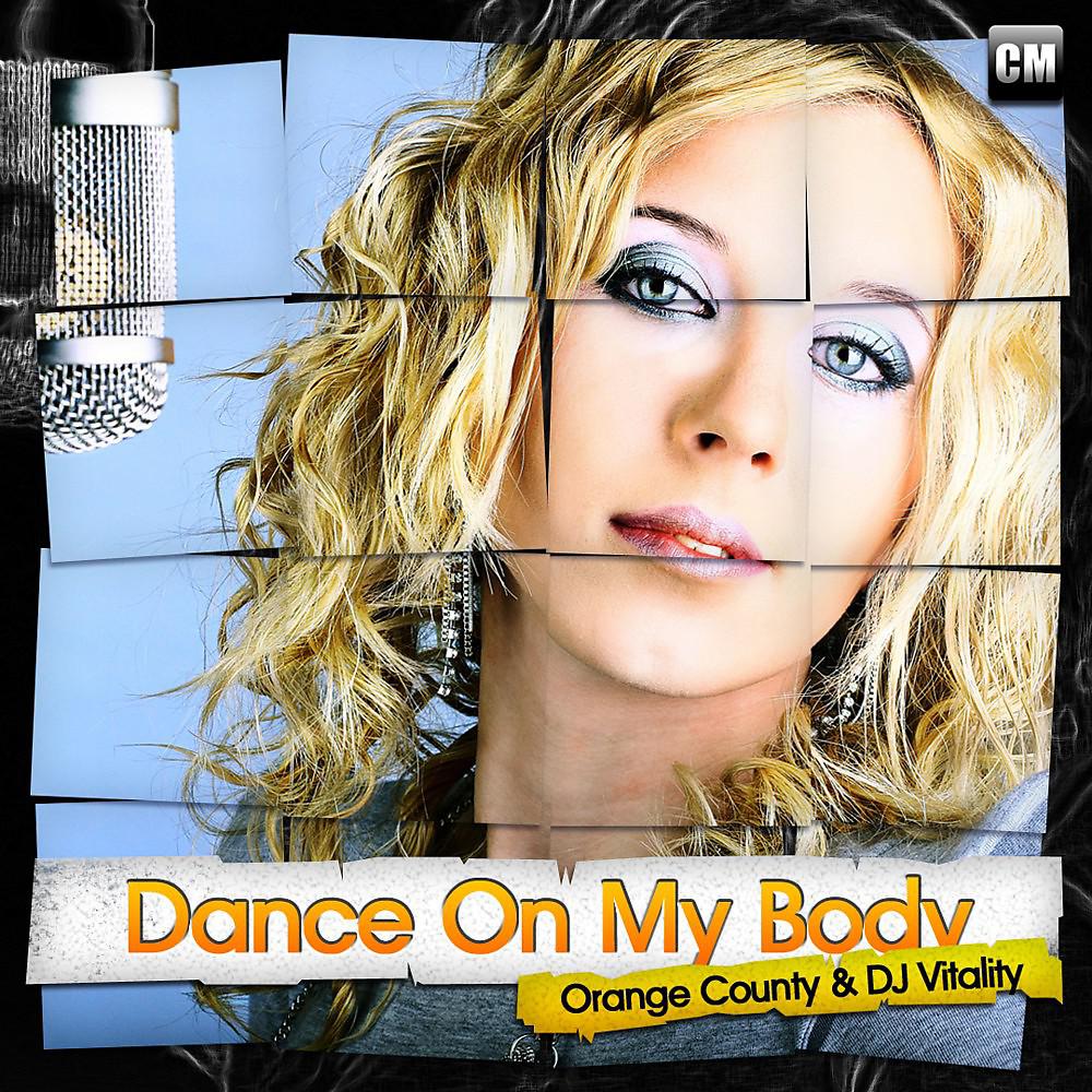 Постер альбома Dance on My Body