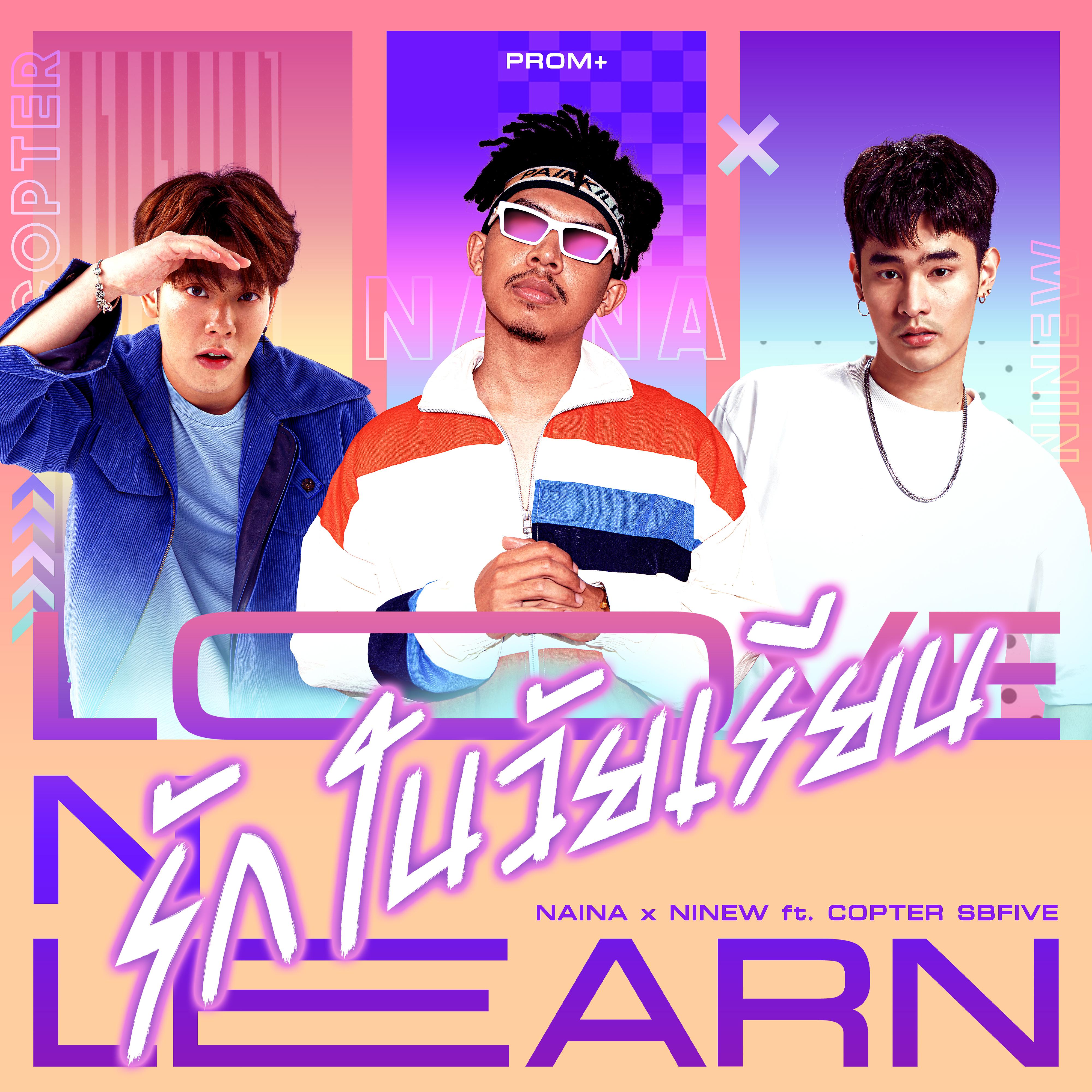 Постер альбома Love n Learn (feat. COPTER SBFIVE & NINEW)
