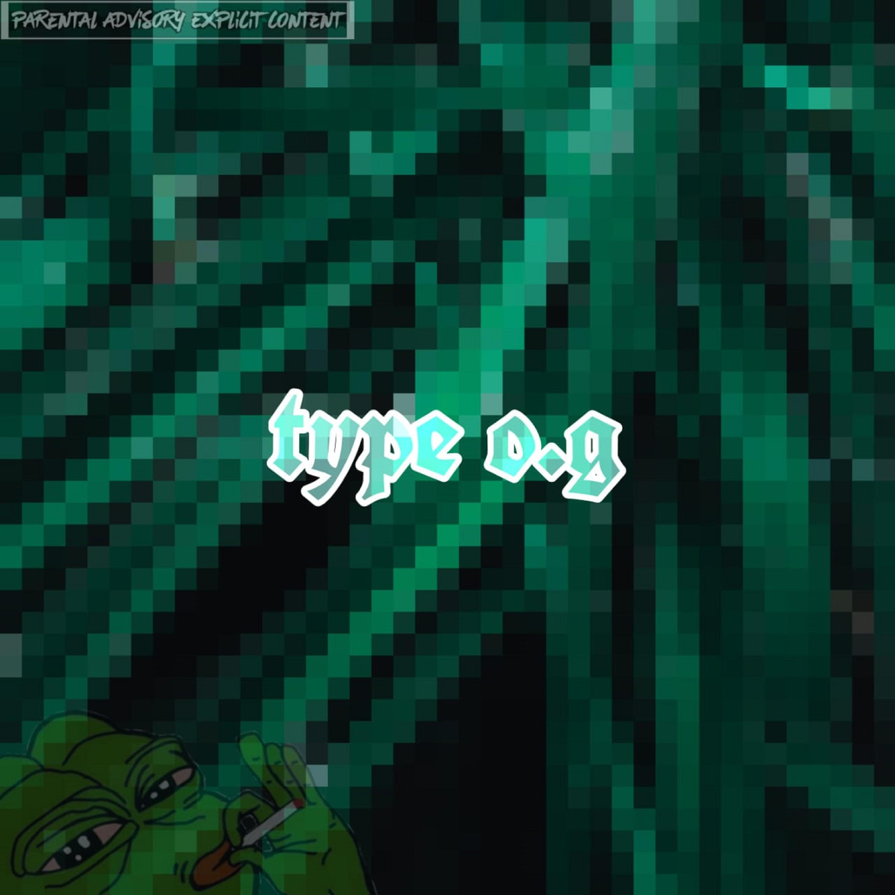 Постер альбома Type D.G