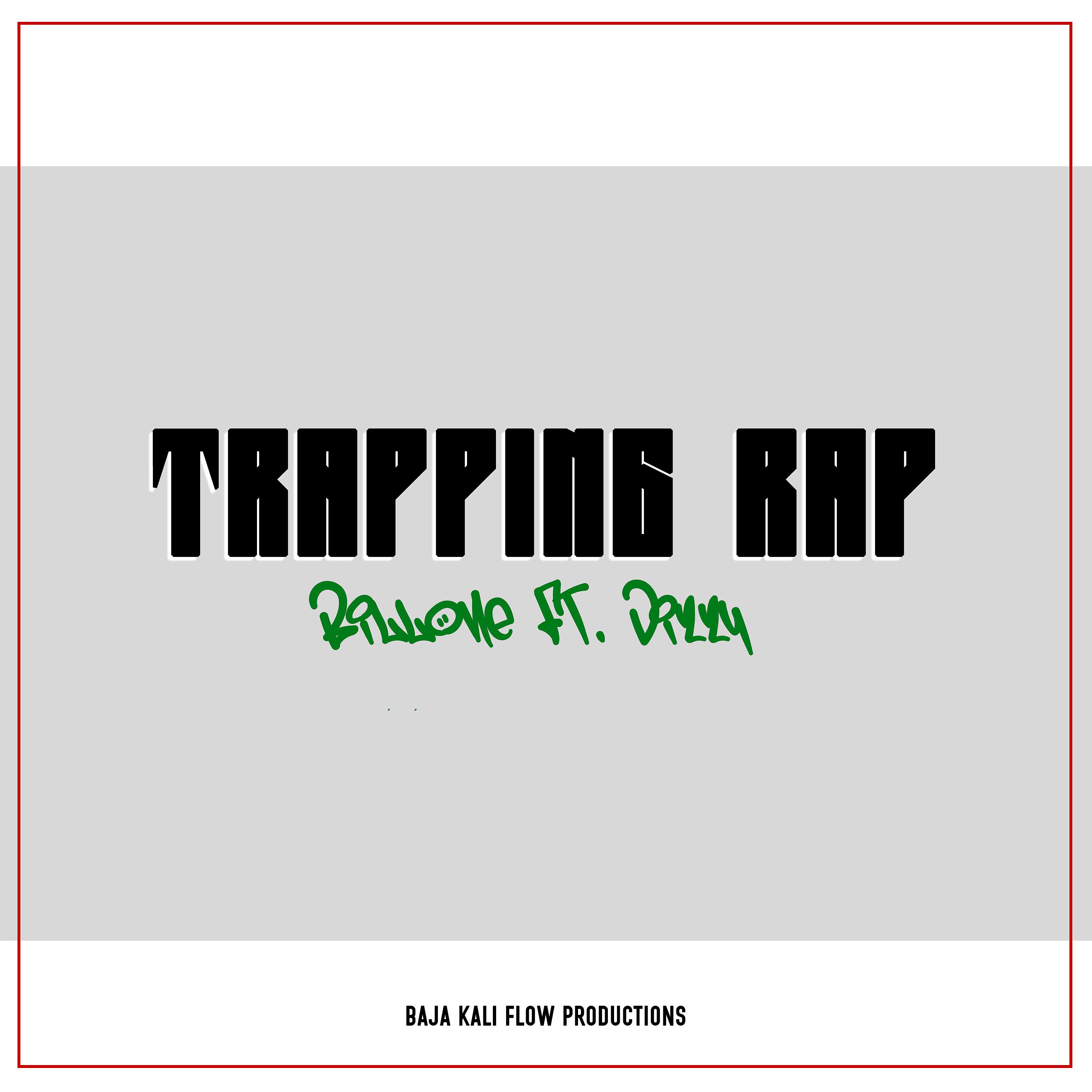 Постер альбома Trapping Rap