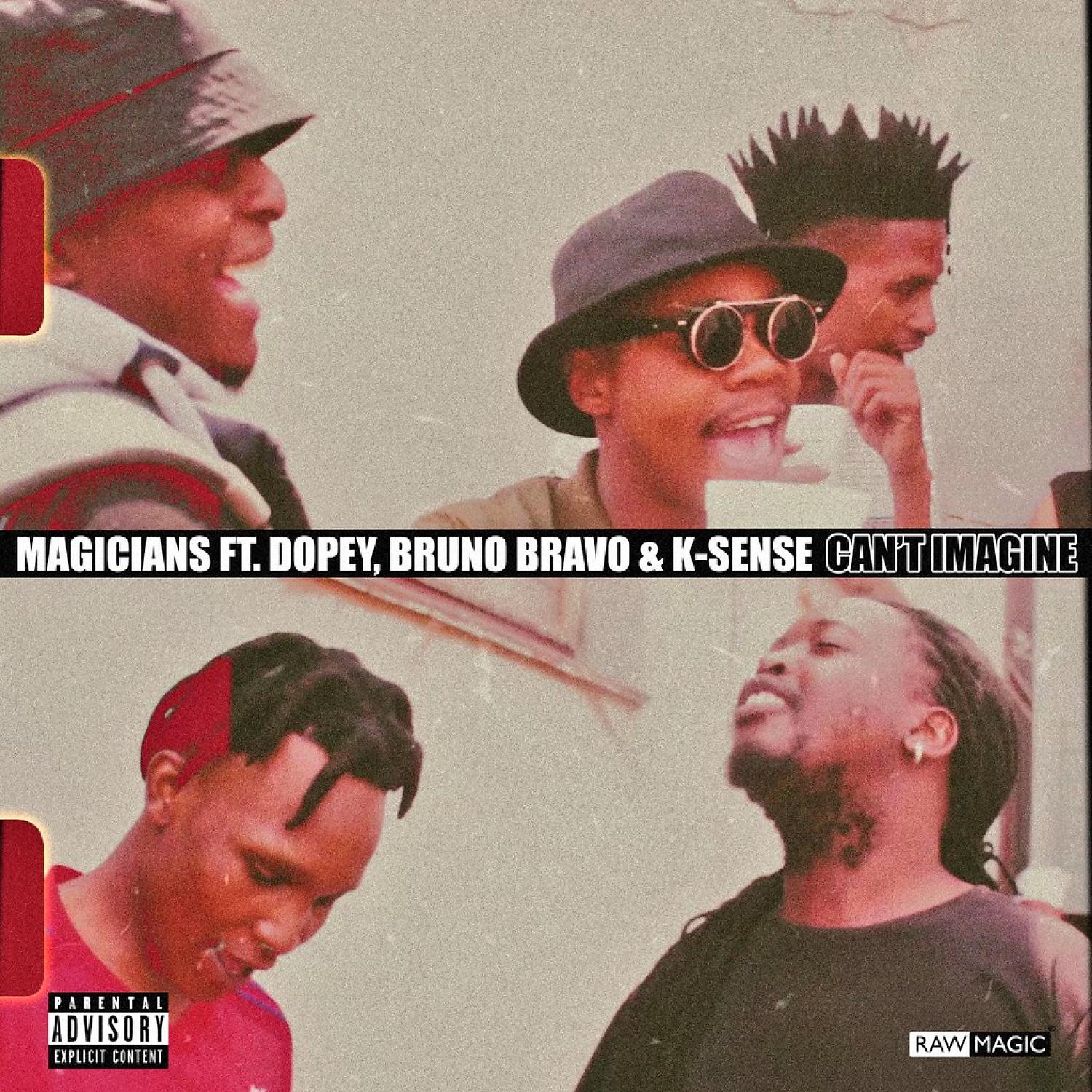 Постер альбома Can't Imagine (feat. Dopey, Bruno Bravo & K-Sense)