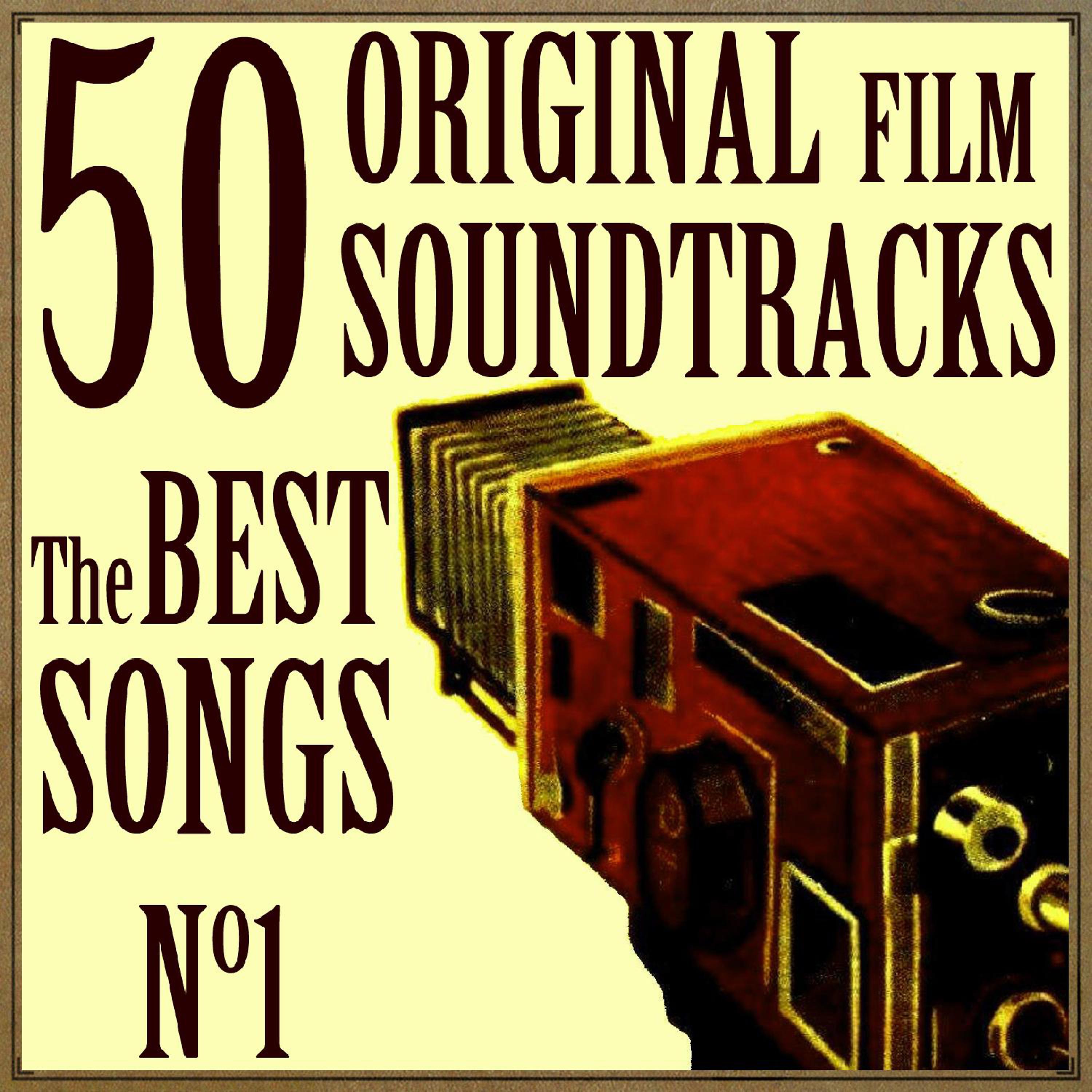Постер альбома 50 Original Film Soundtracks: The Best Songs: No. 1