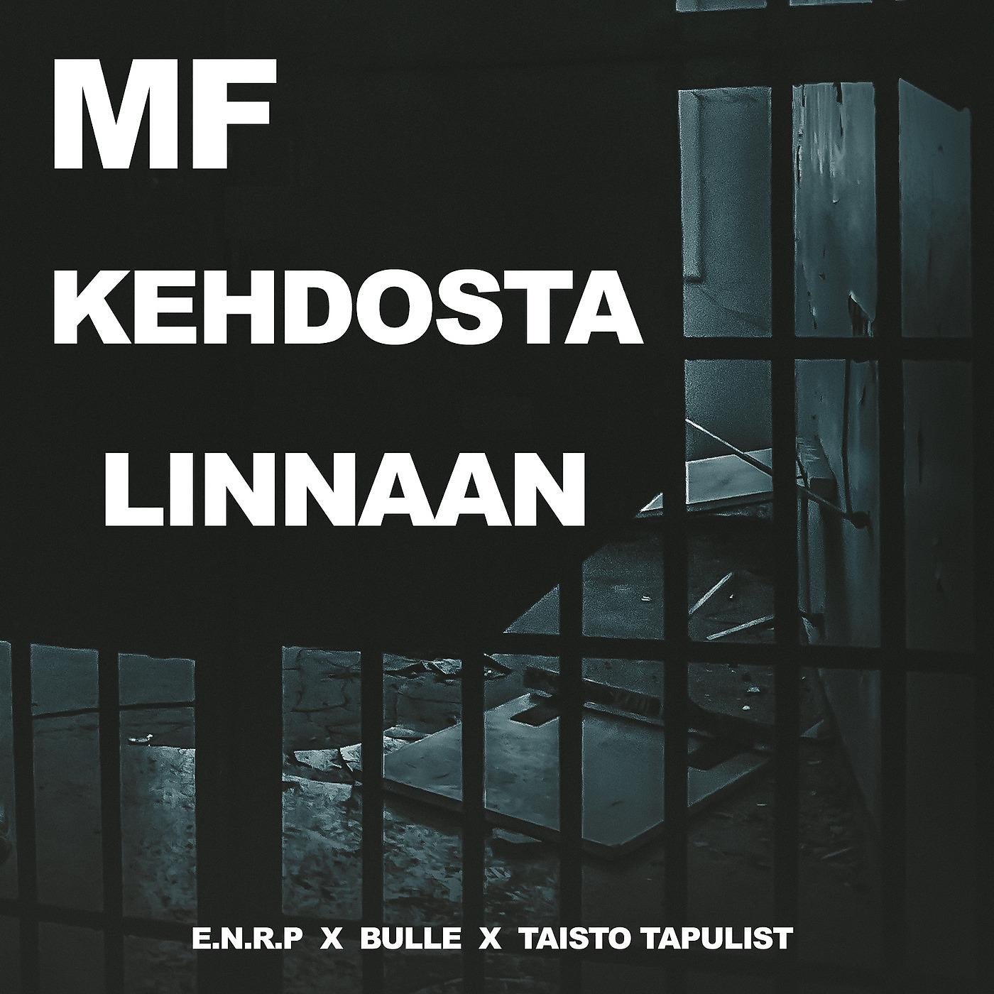 Постер альбома Mf Kehdosta Linnaan