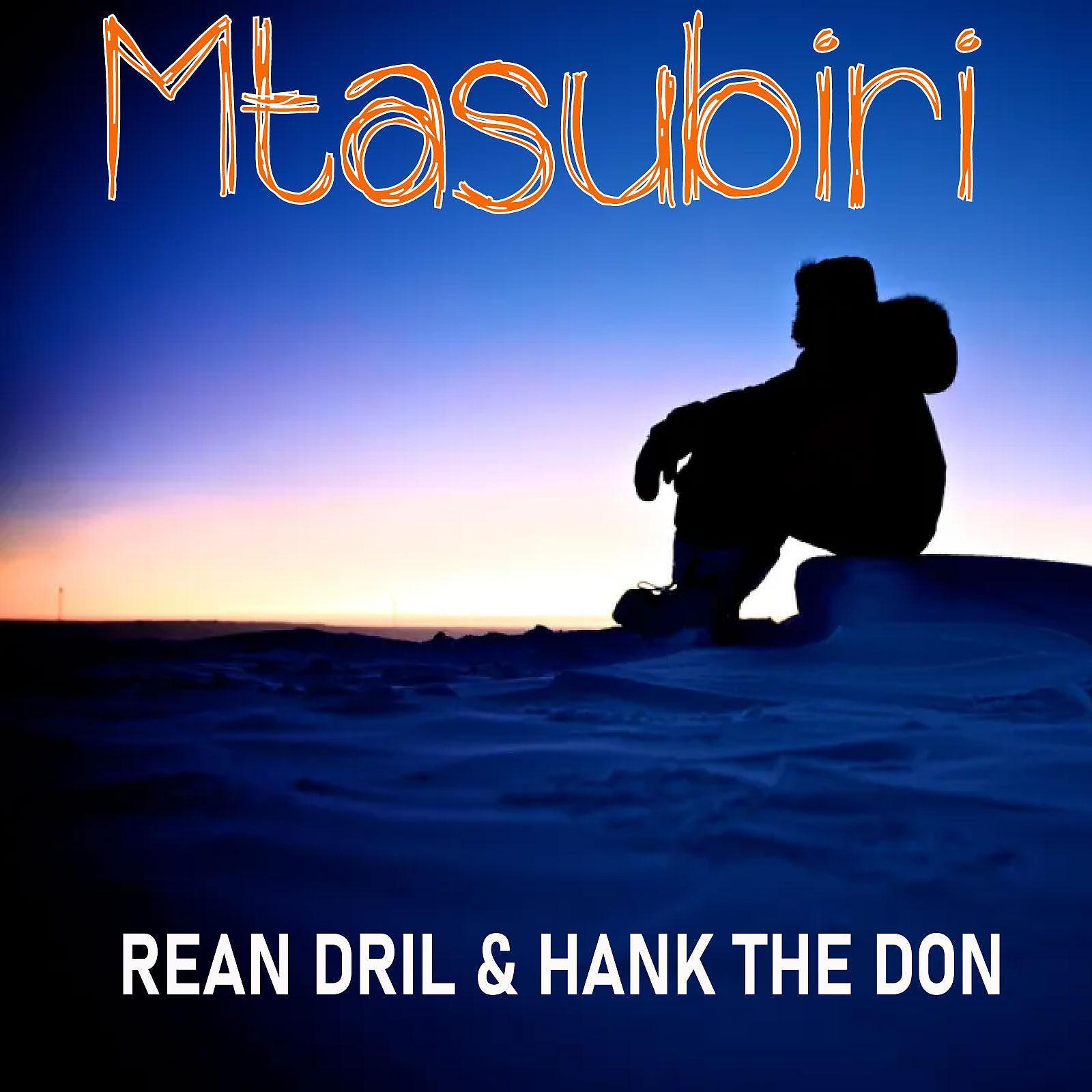 Постер альбома MTASUBIRI (feat. Hank the Don)
