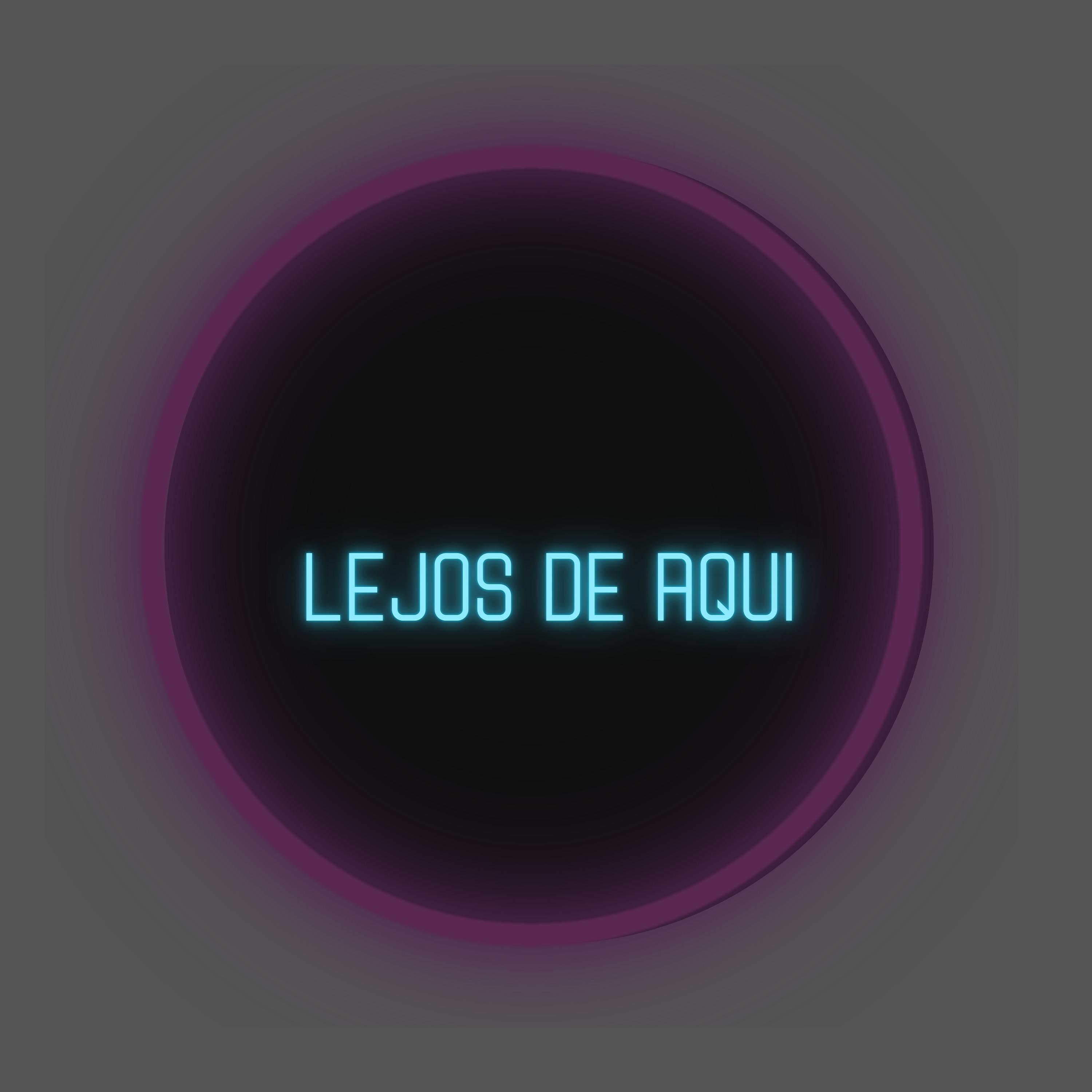 Постер альбома Lejos de Aqui