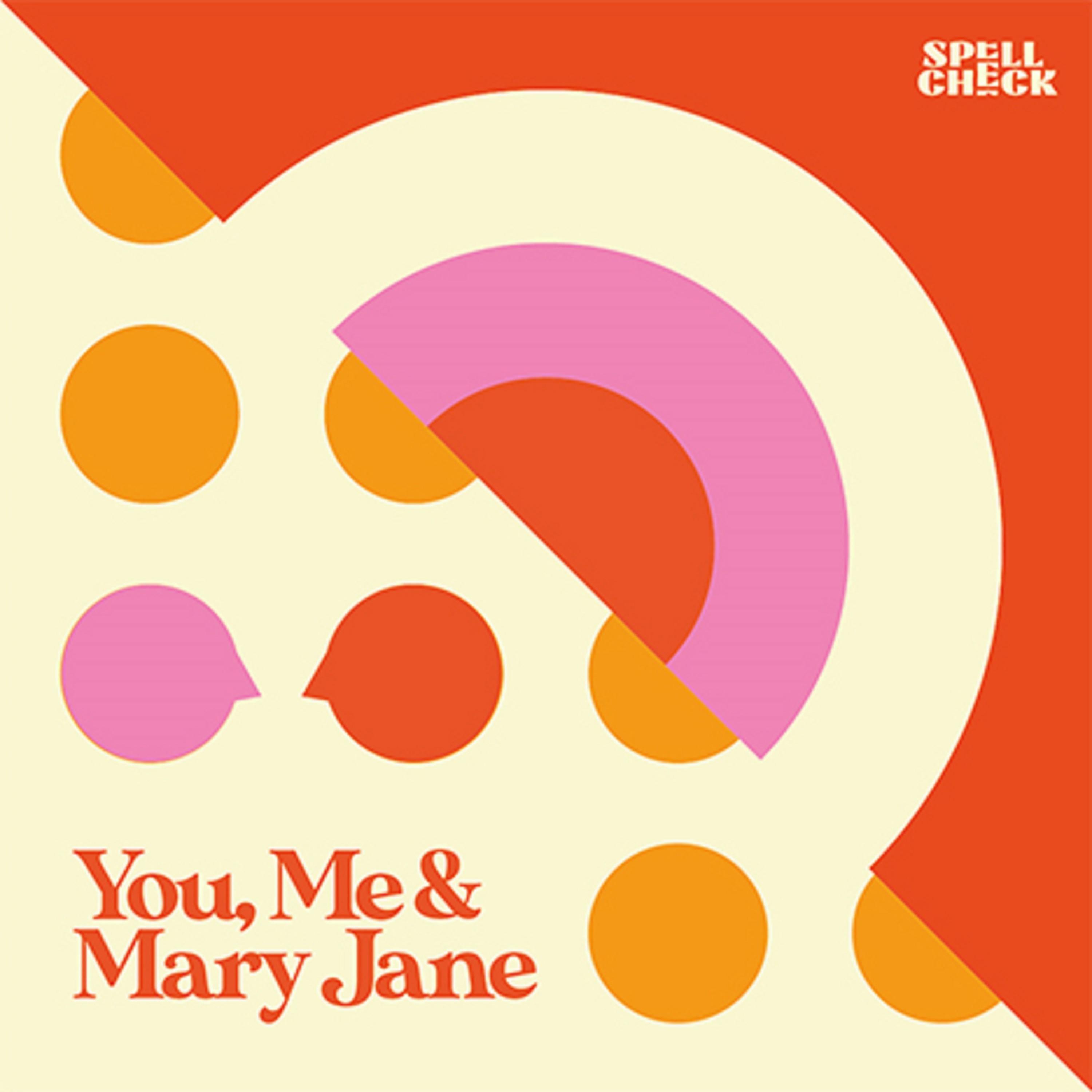 Постер альбома You, Me and Mary Jane - Single