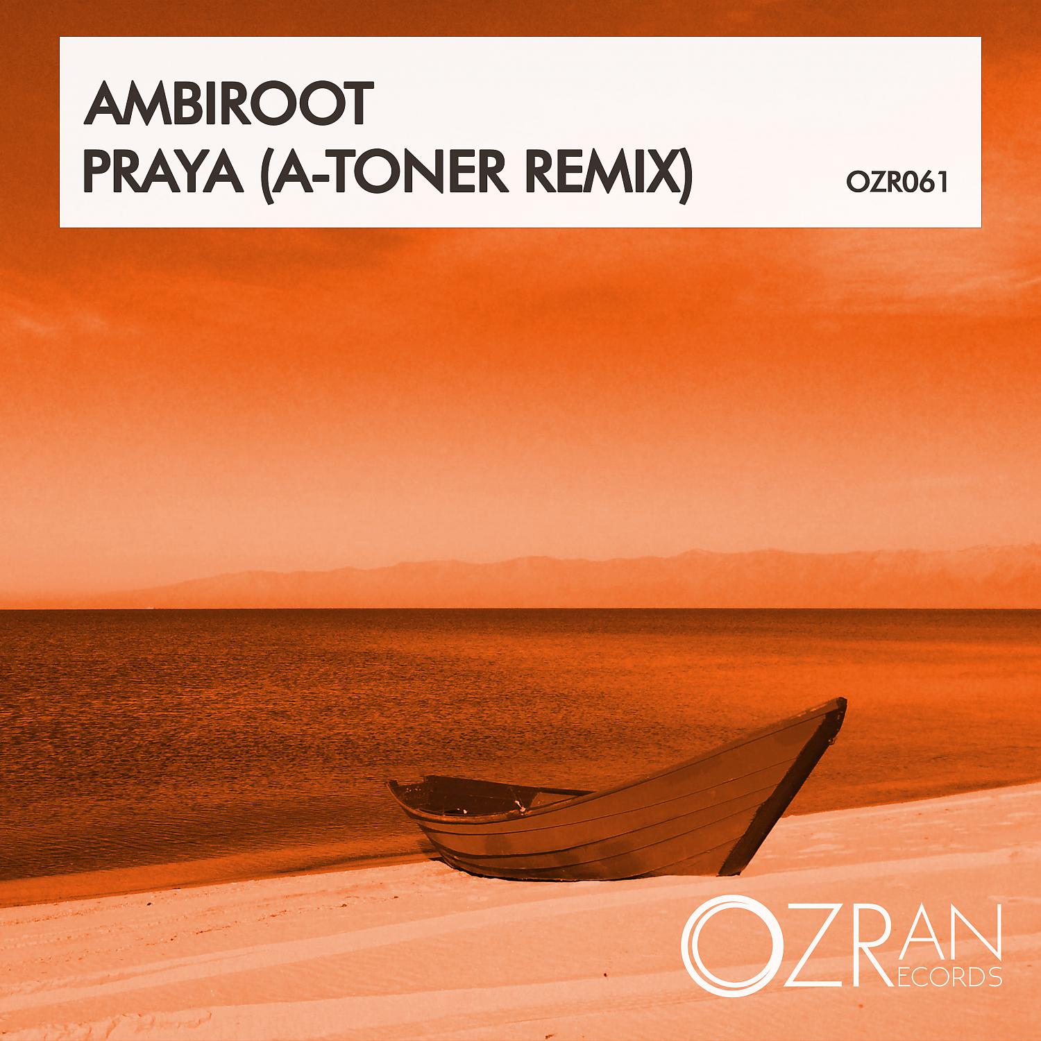 Постер альбома Praya (A-Toner Remix)