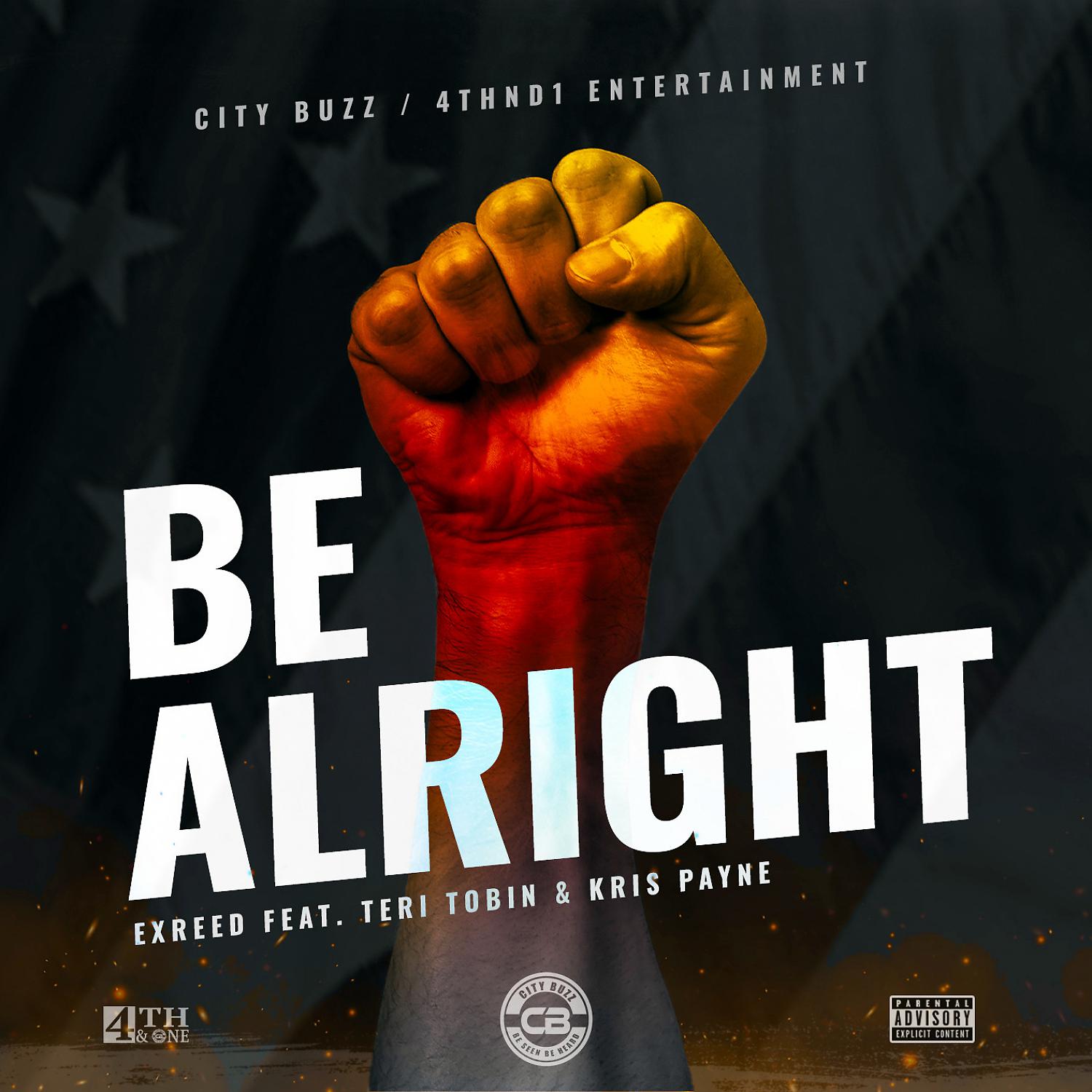 Постер альбома Be Alright (feat. Kris Payne & Teri Tobin)