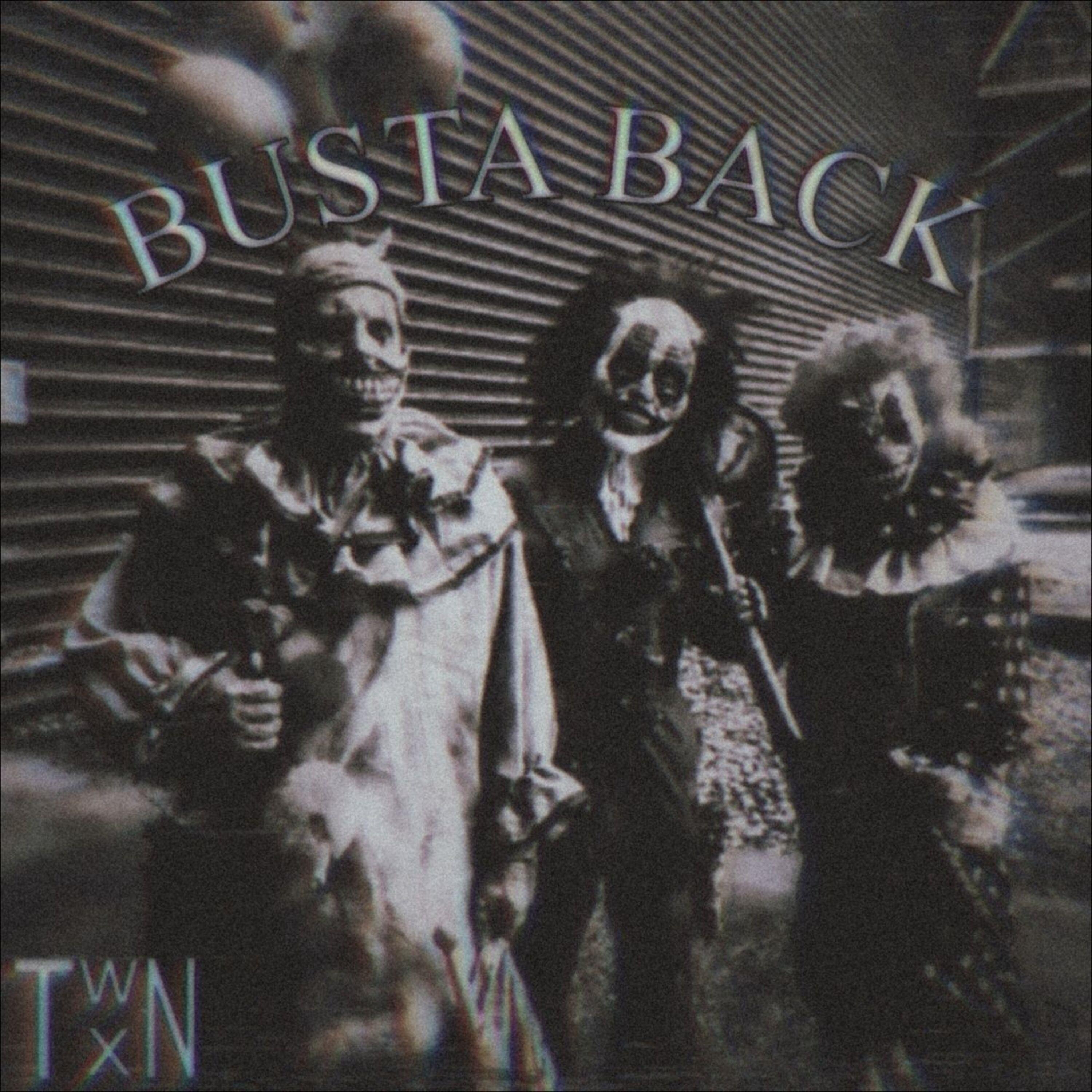 Постер альбома Busta Back (feat. Dantemane)