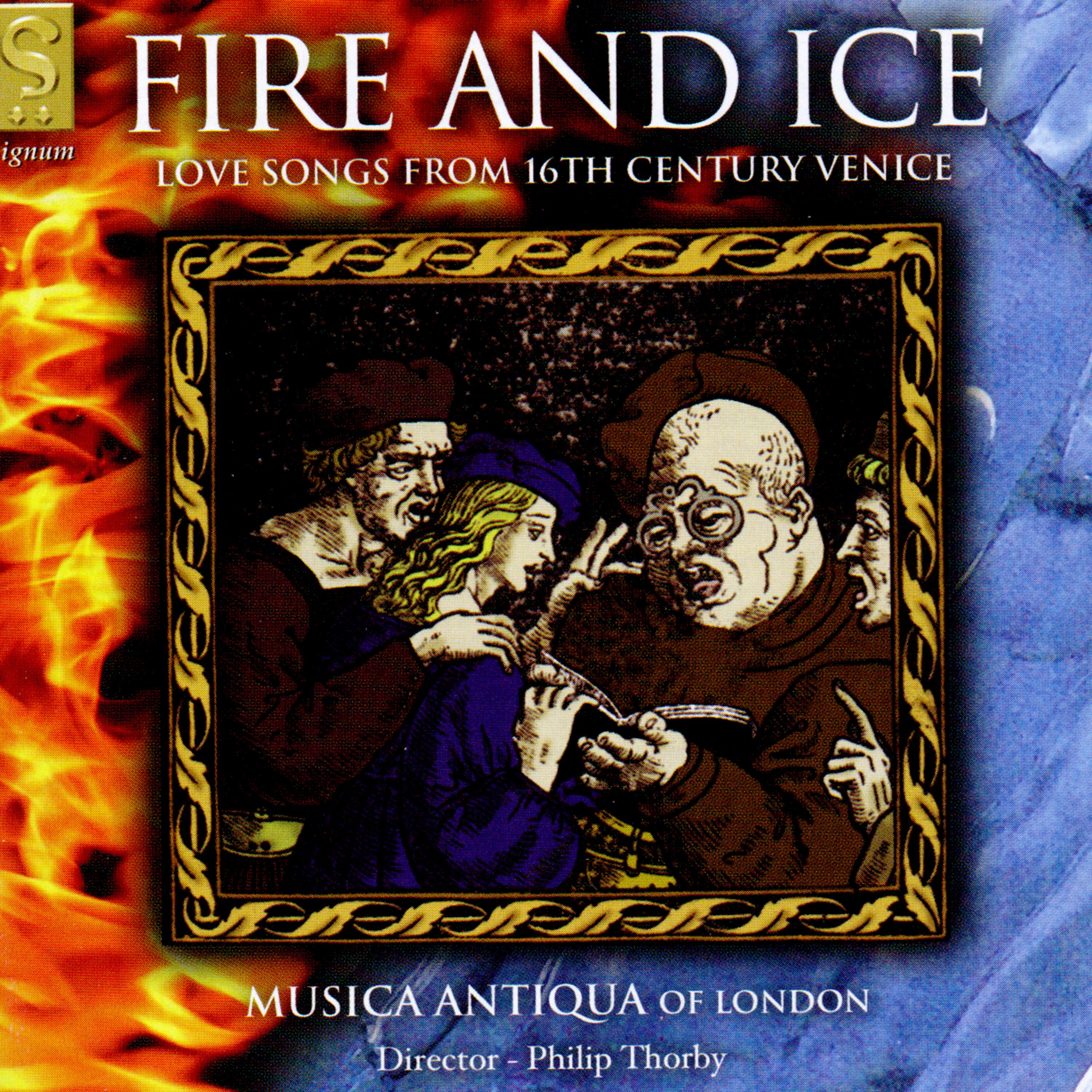Постер альбома Fire and Ice: Love Songs from 16th Century Venice