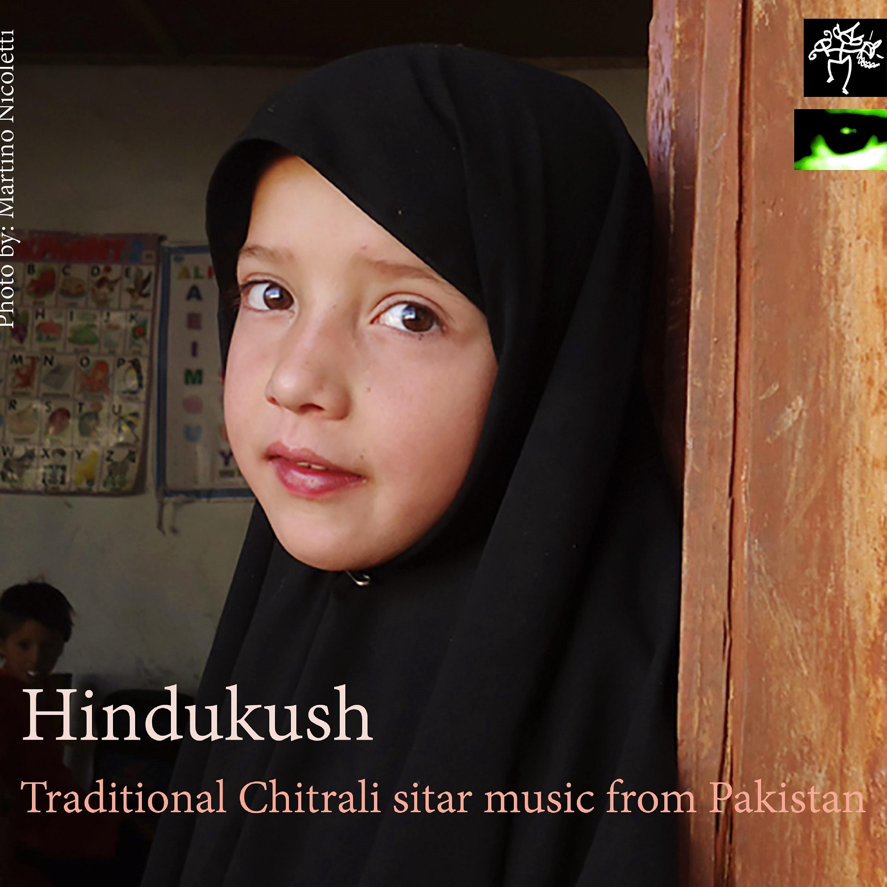 Постер альбома Hindukush: Traditional Chitrali Sitar Music from Northern Pakistan